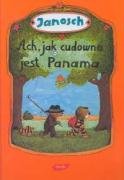 Ach jak cudowna jest Panama: Opowieść o tym, jak Miś z Tygryskiem wędrowali do Panamy (LUBIĘ KSIĄŻKI) Books
