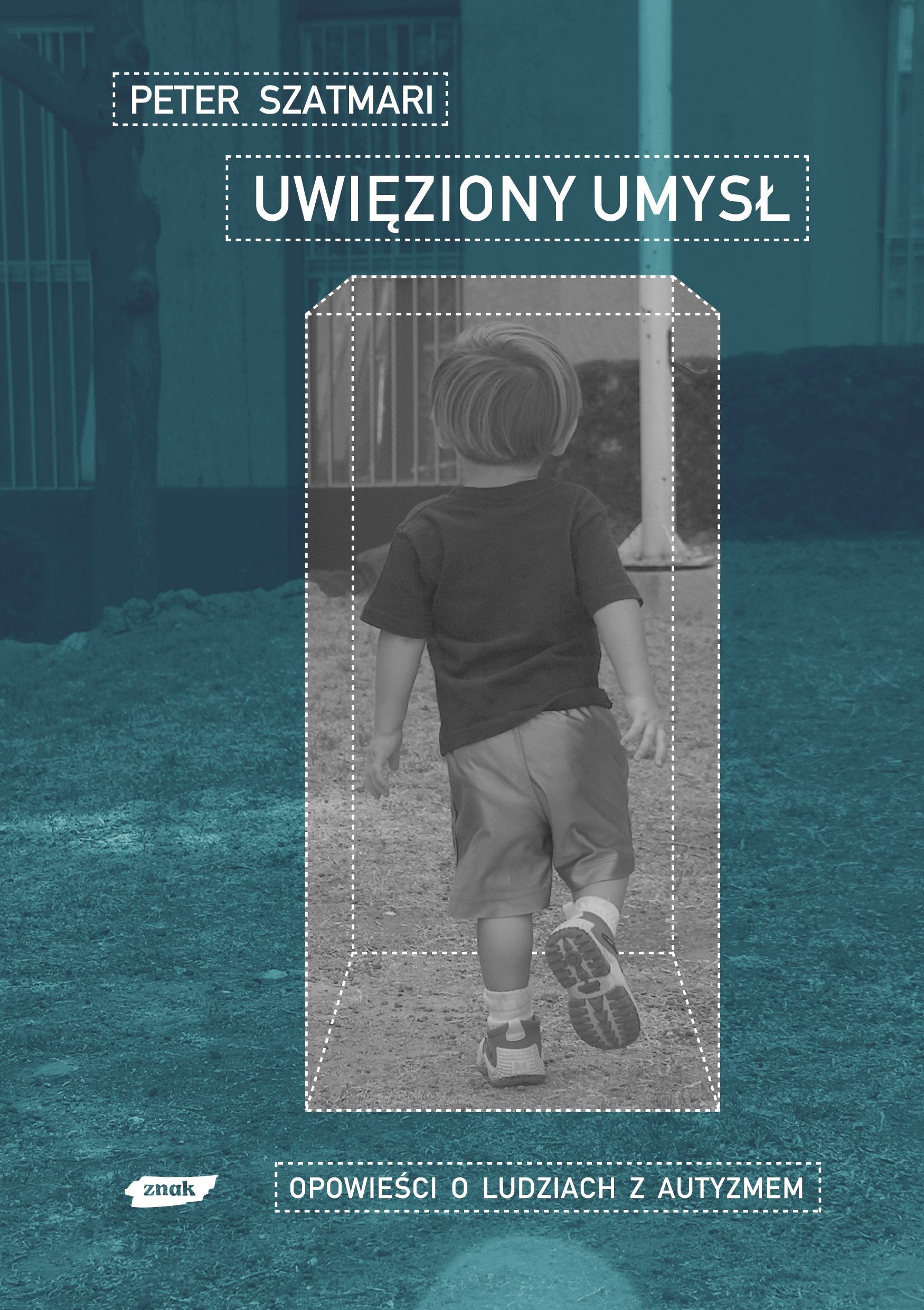 Uwięziony umysł Opowieści o ludziach z autyzmem book