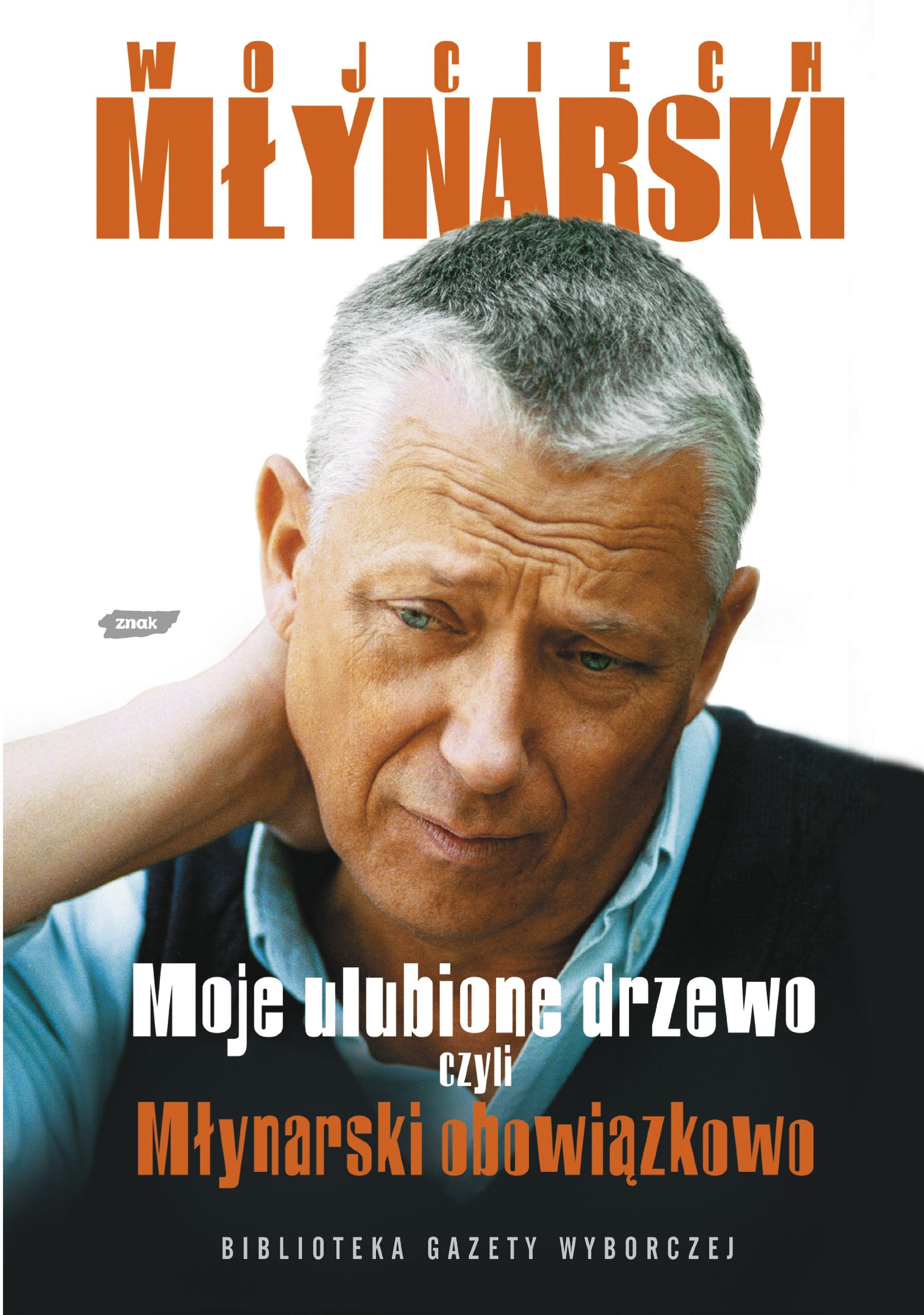Moje ulubione drzewo czyli Młynarski obowiązkowo Books
