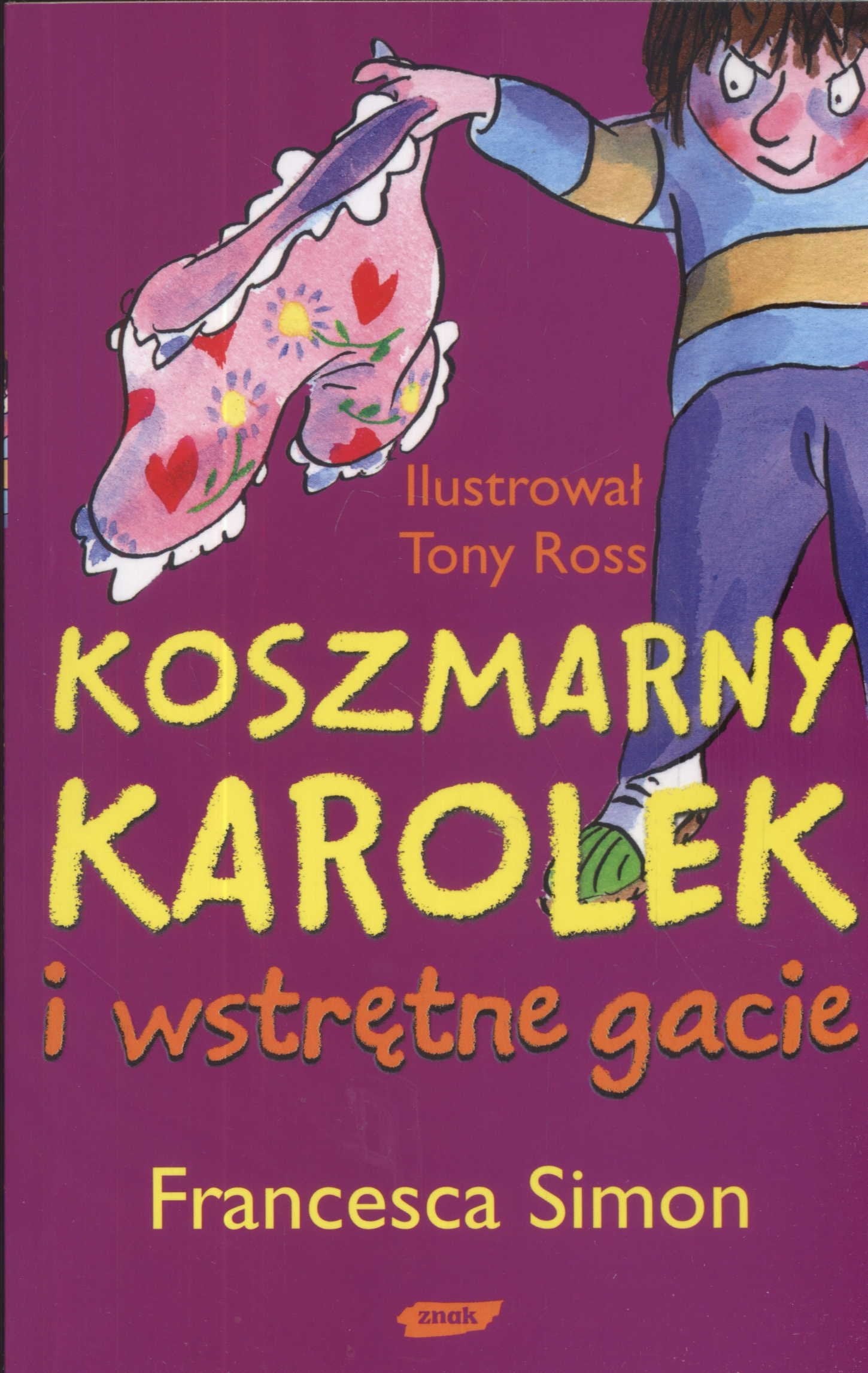 Koszmarny Karolek i wstrętne gacie Books