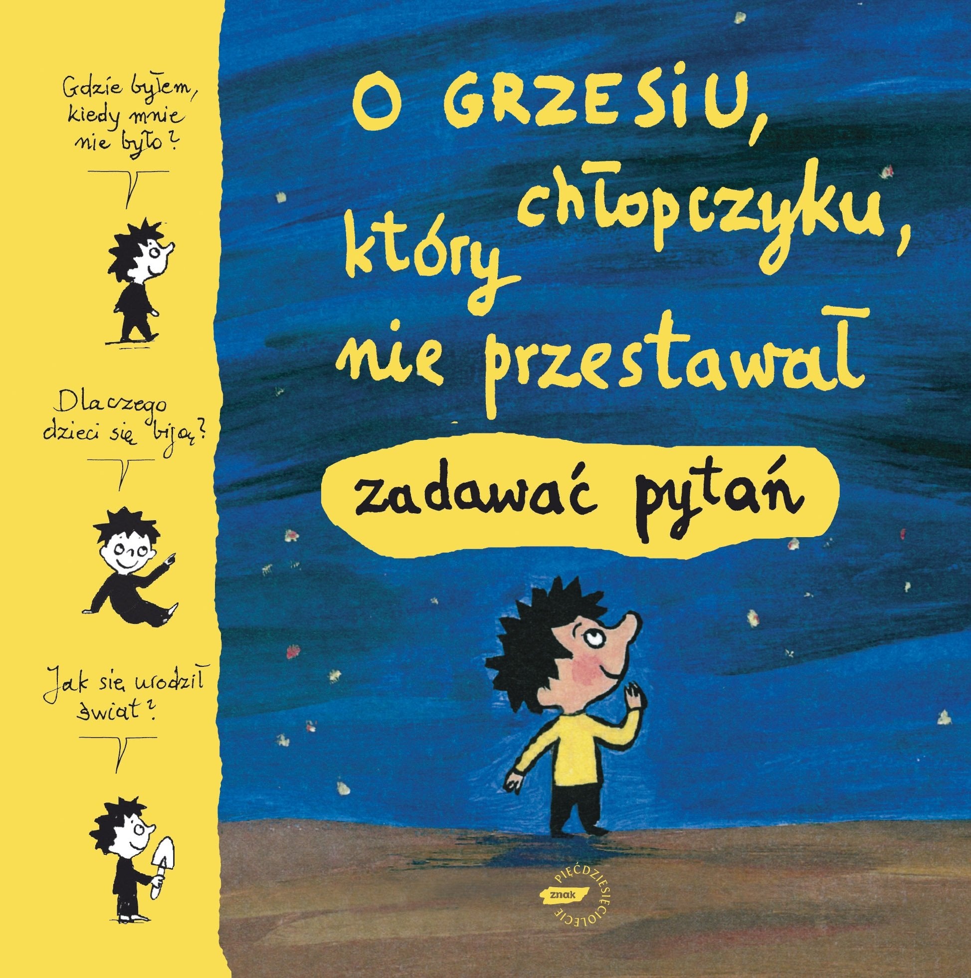 O Grzesiu chłopczyku który nie przestawał zadawać pytań Books