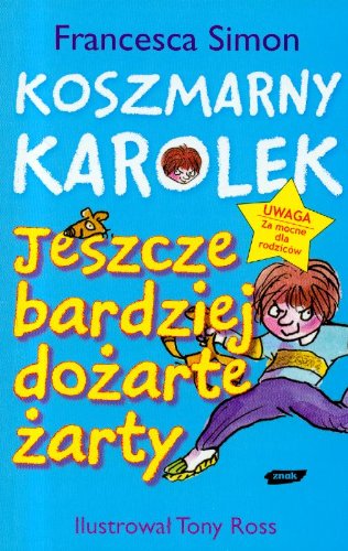 Koszmarny Karolek jeszcze bardziej dożarte żarty Books