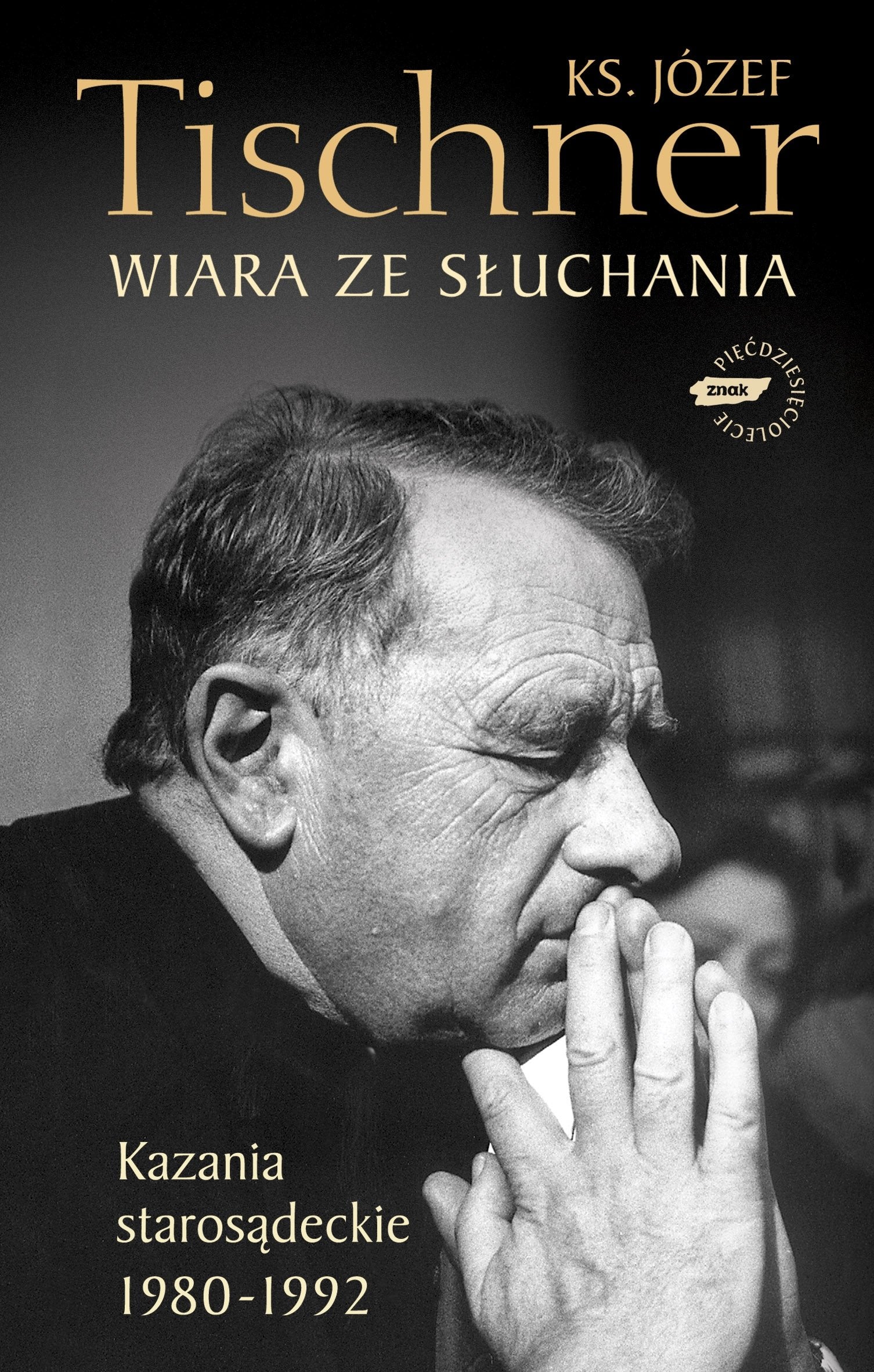 Wiara ze sluchania: Kazania starosądeckie 1980-1992 Film, Art & Culture