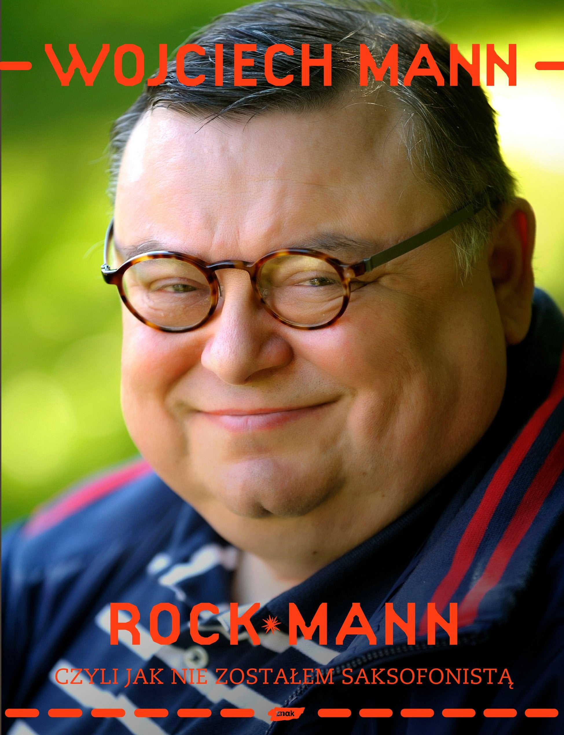 RockMann czyli jak nie zostałem saksofonistą Books