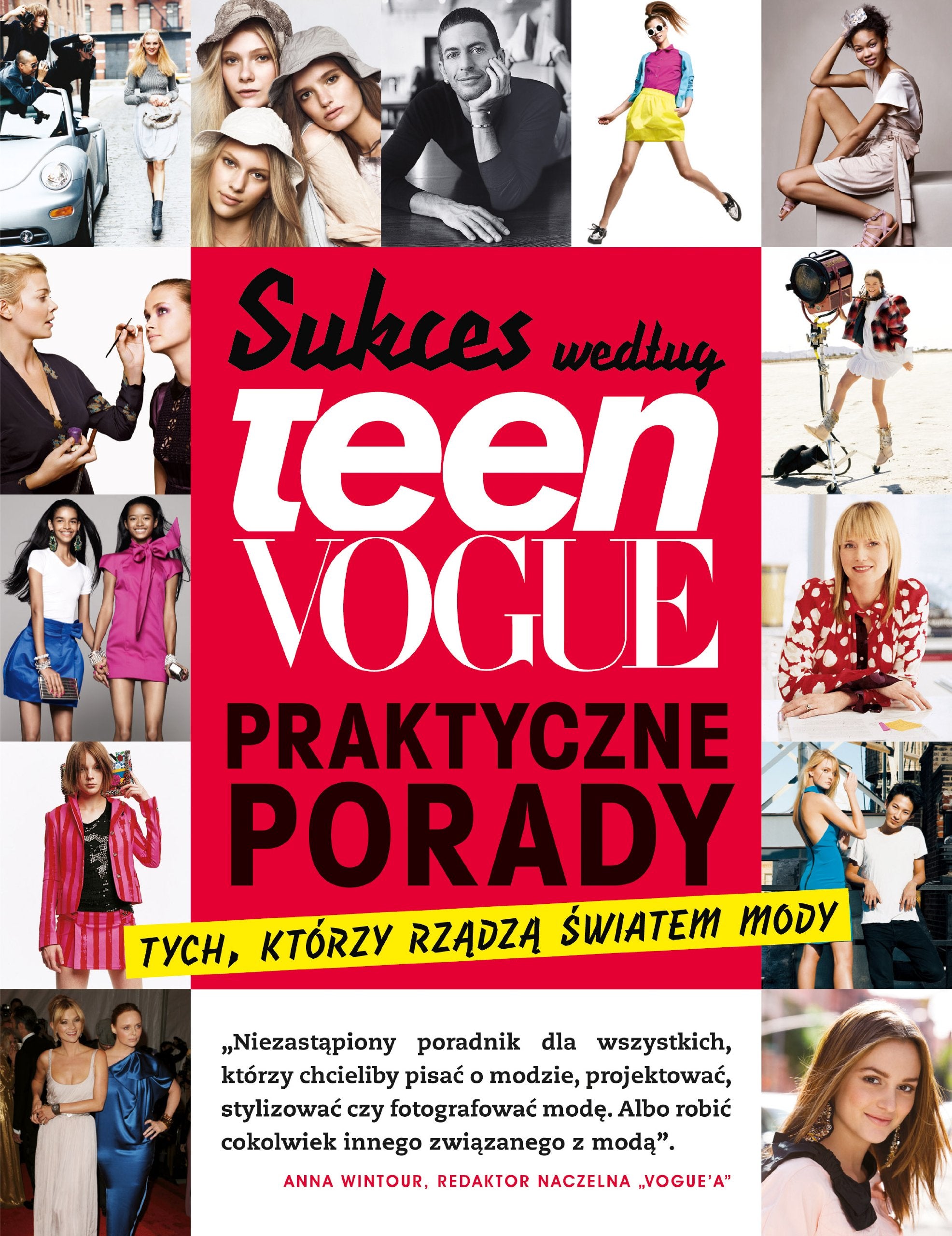 Sukces według Teen Vogue: Praktyczne porady tych, którzy rządzą światem mody Books