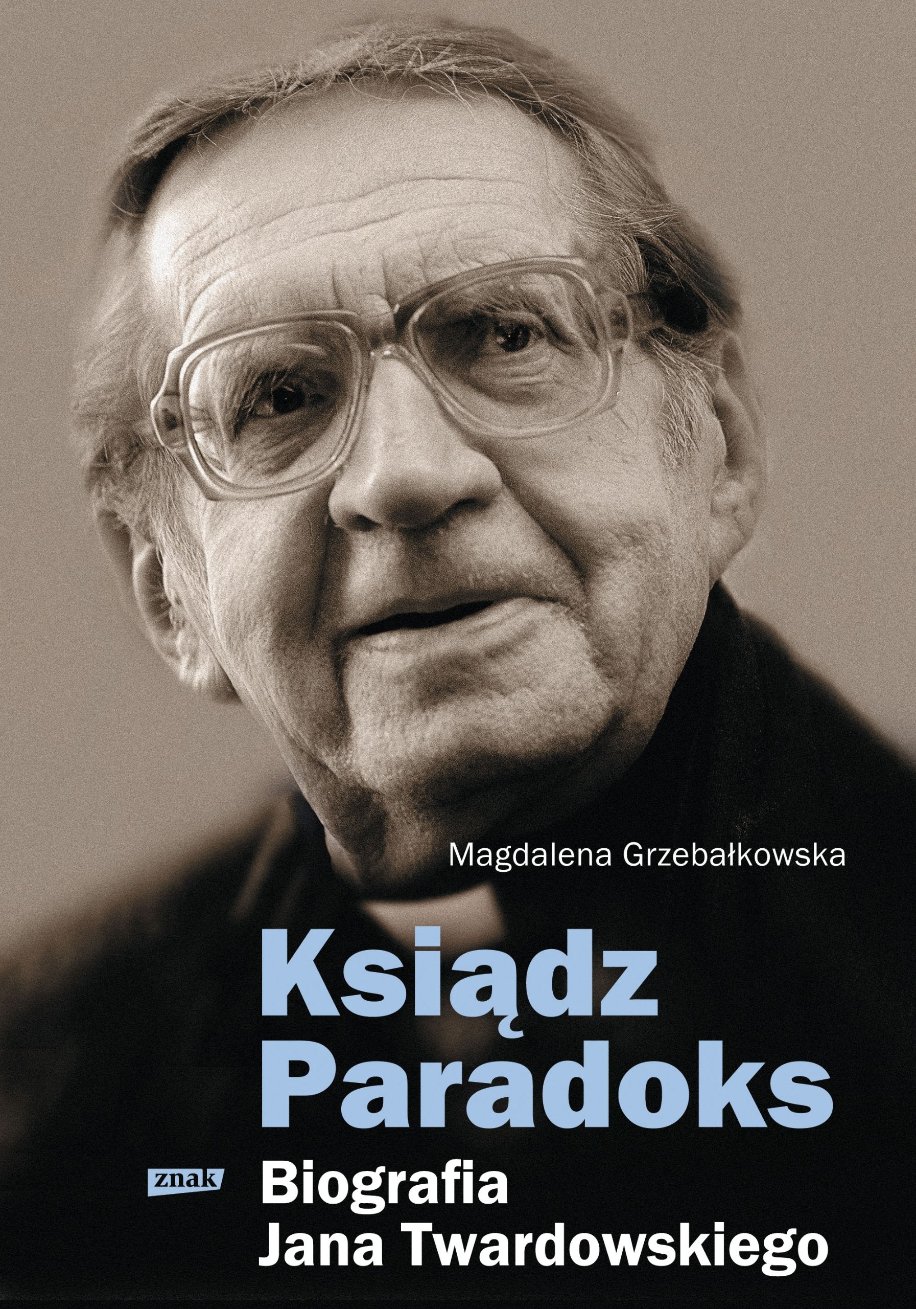 Ksiądz Paradoks Biografia Jana Twardowskiego Books