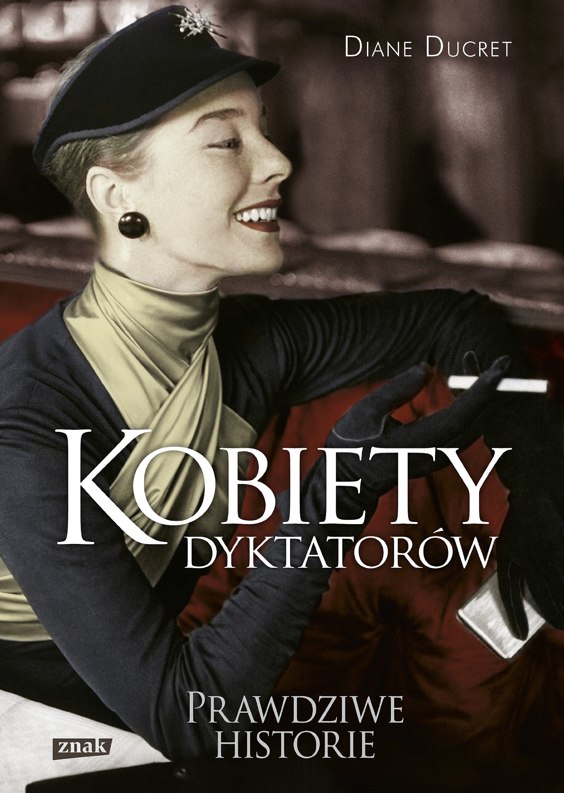 Kobiety dyktatorow: Prawdziwe historie Social Sciences