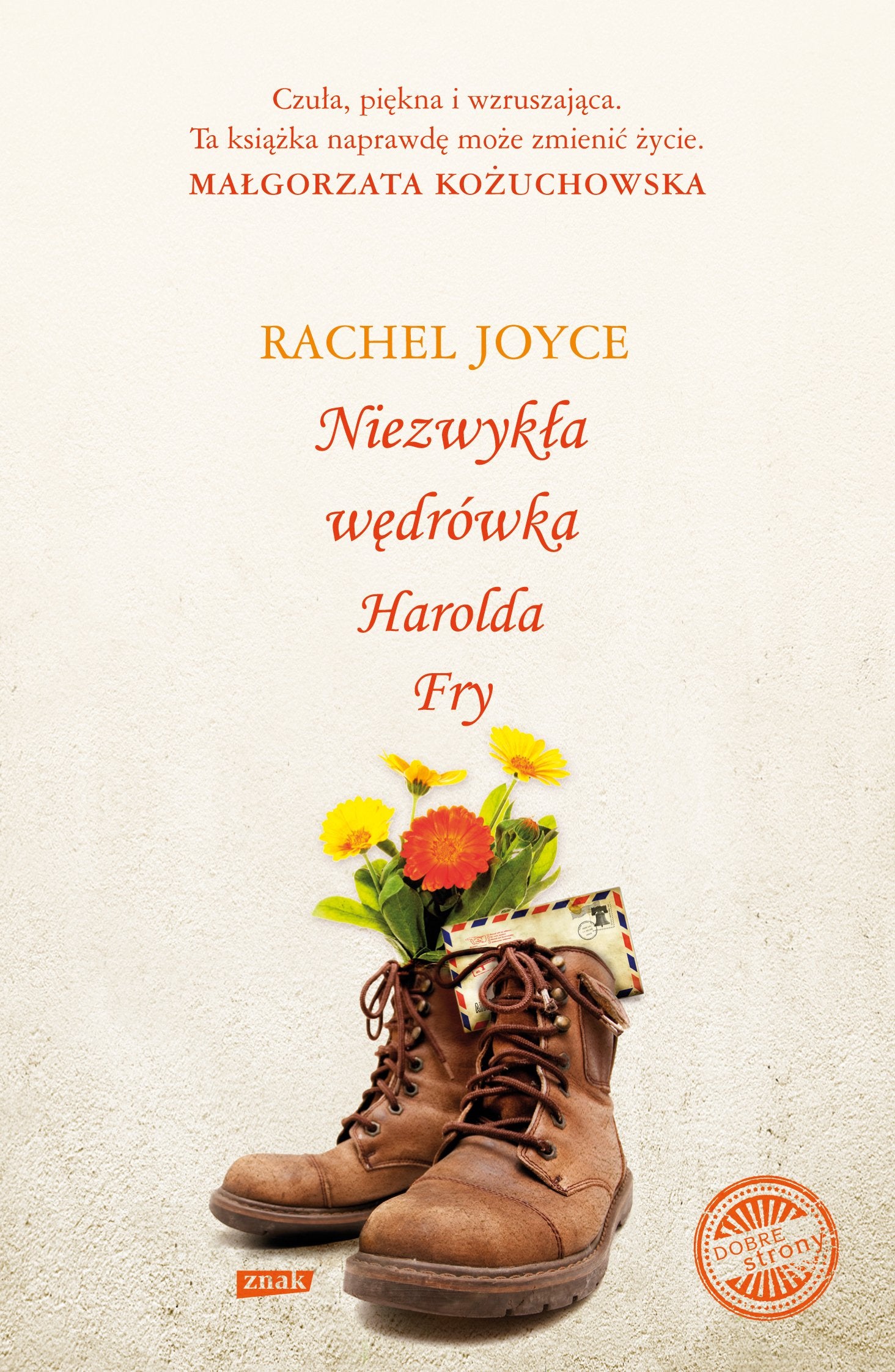 Niezwykła wędrówka Harolda Fry (DOBRE STRONY) Books