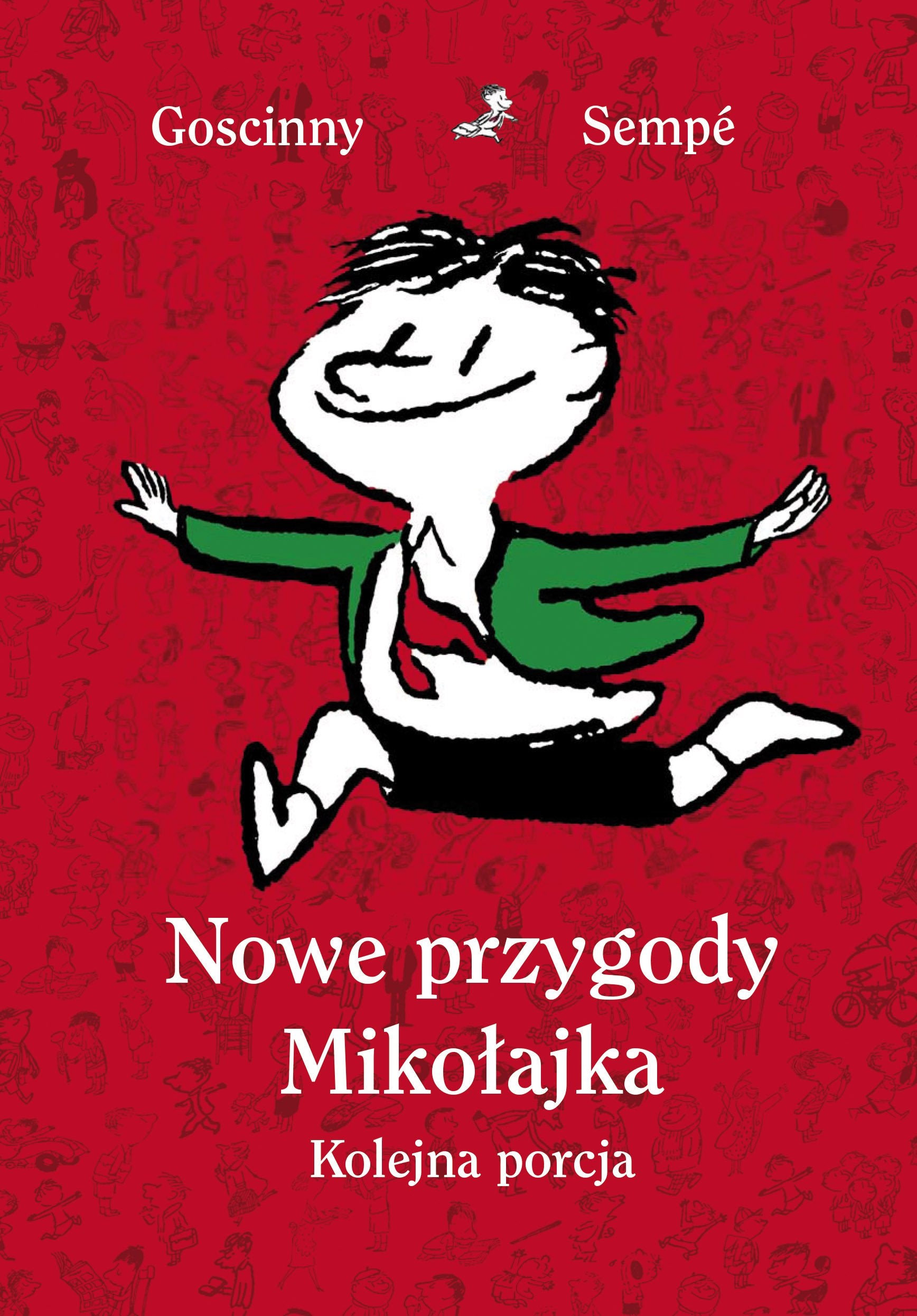 Nowe przygody Mikolajka Kolejna porcja Novels & Short Stories