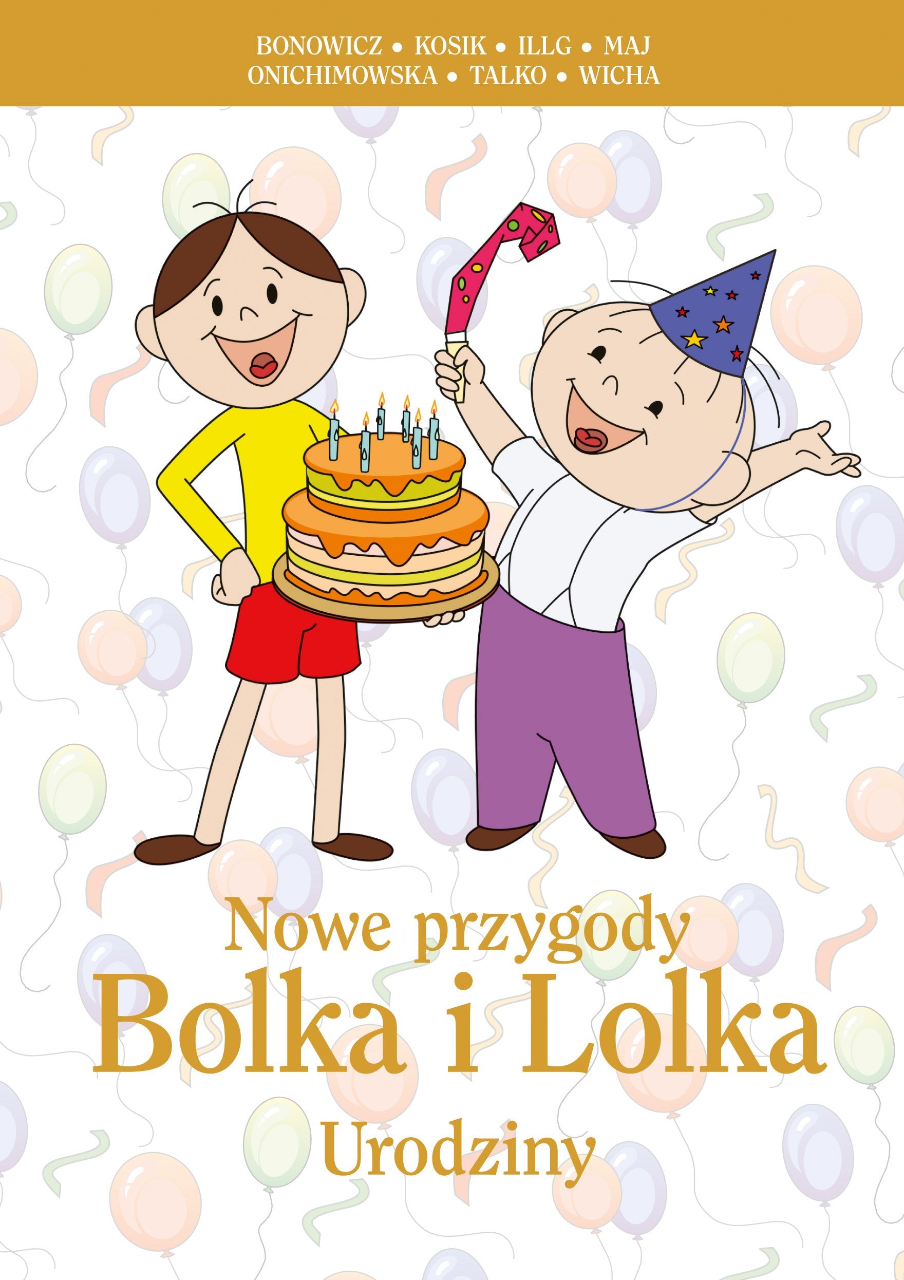 Nowe przygody Bolka i Lolka Urodziny book