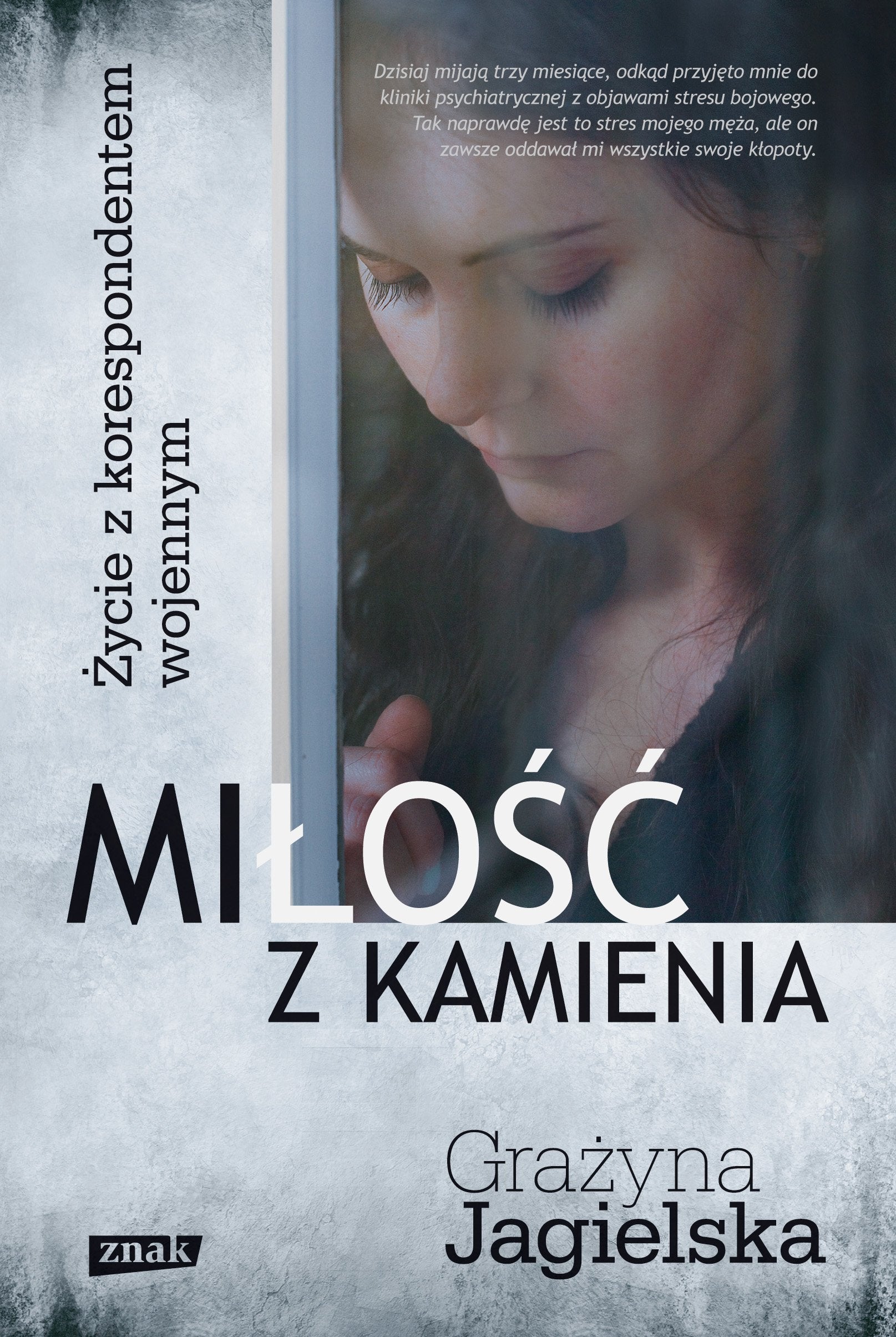Miłość z kamienia: Życie z korespondentem wojennym Books