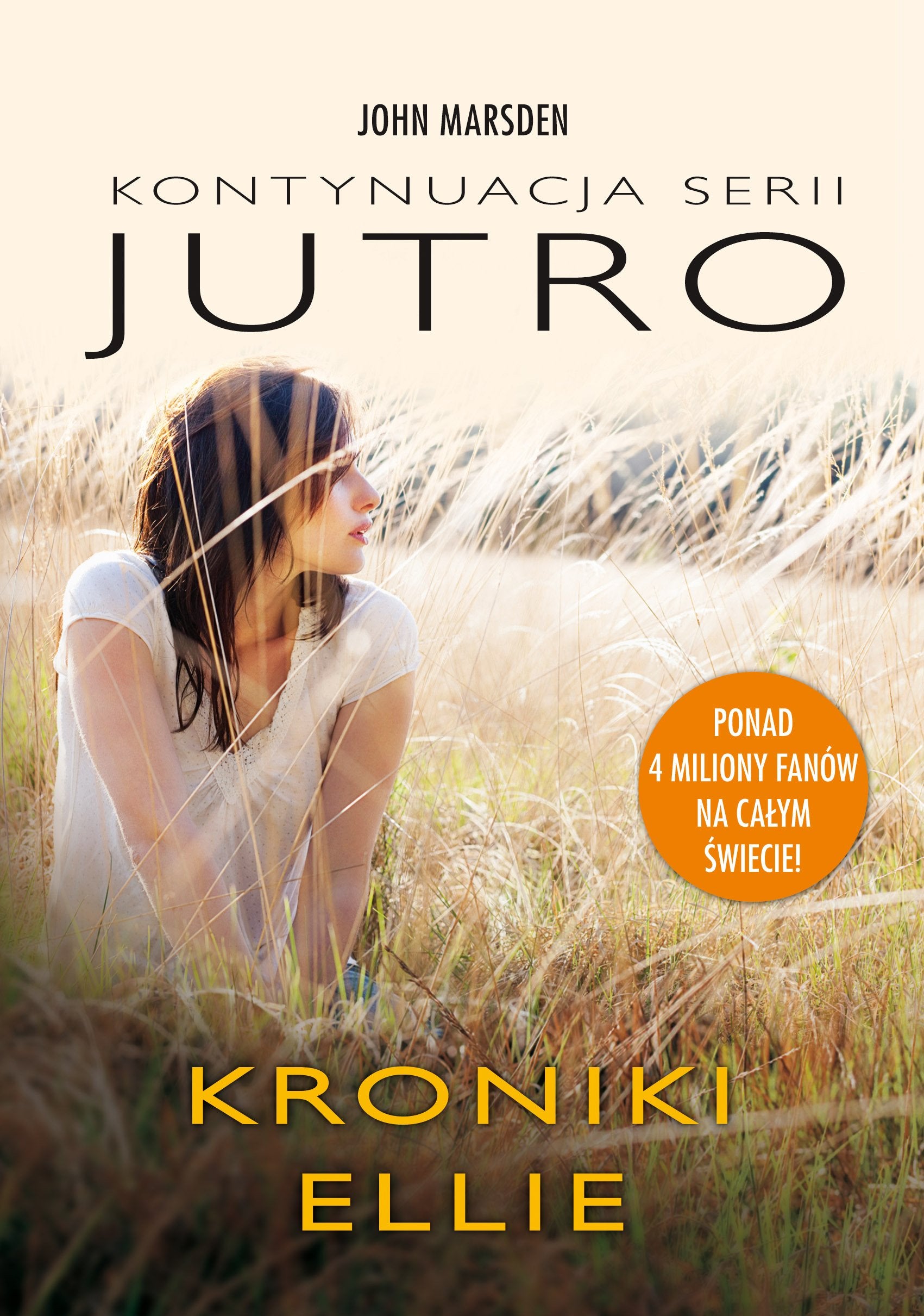 Kroniki Ellie Wojna się skończyła walka wciąż trwa: Kontynuacja serii Jutro Books