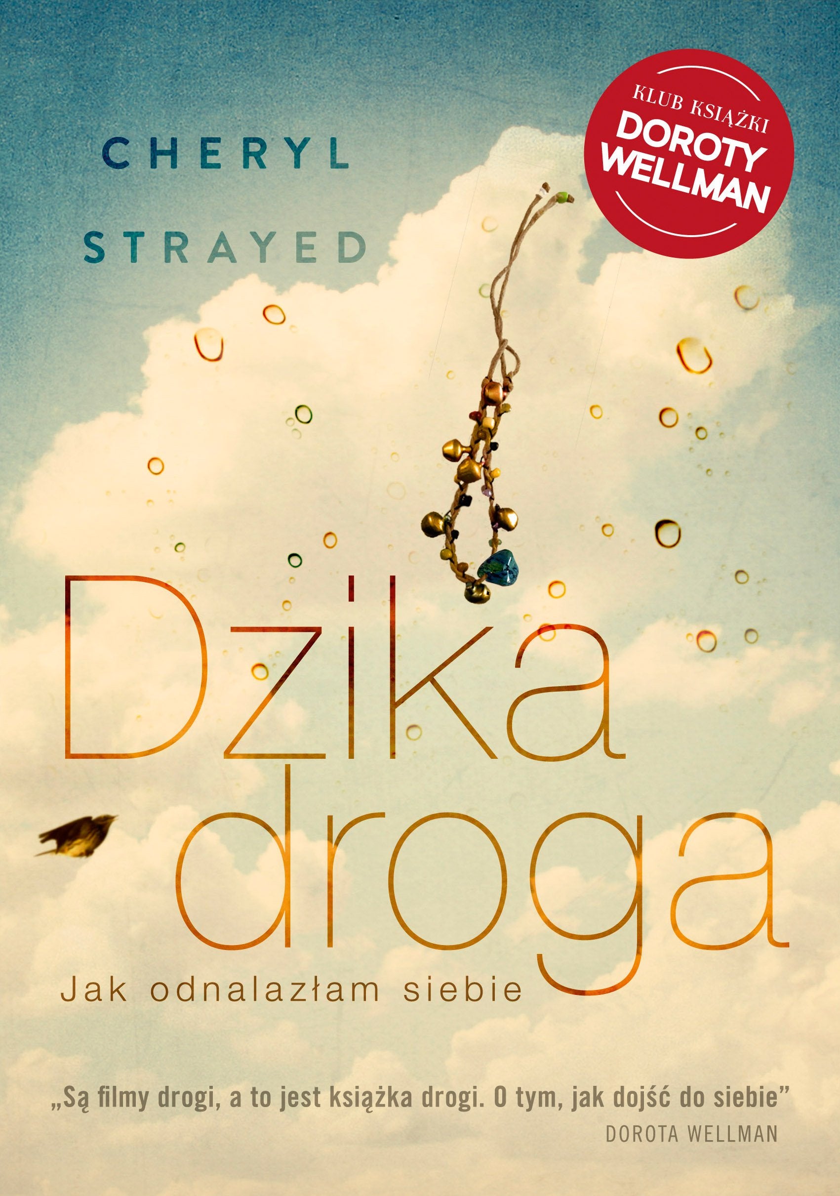 Dzika droga: Jak odnalazłam siebie Books