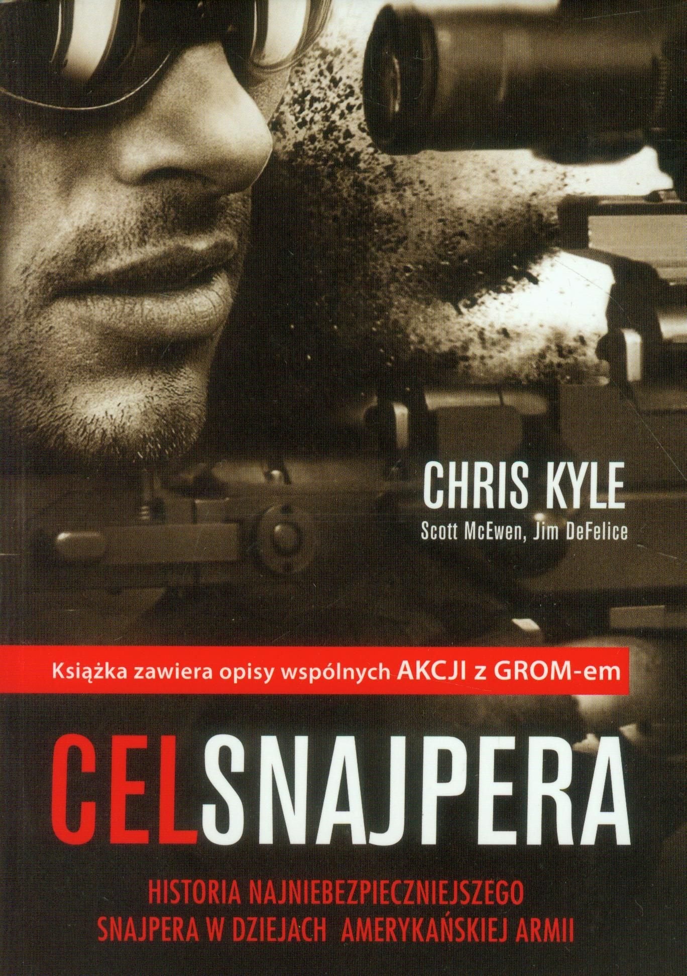 Cel snajpera: Historia najniebezpieczniejszego snajpera w dziejach amerykańskiej armii Books