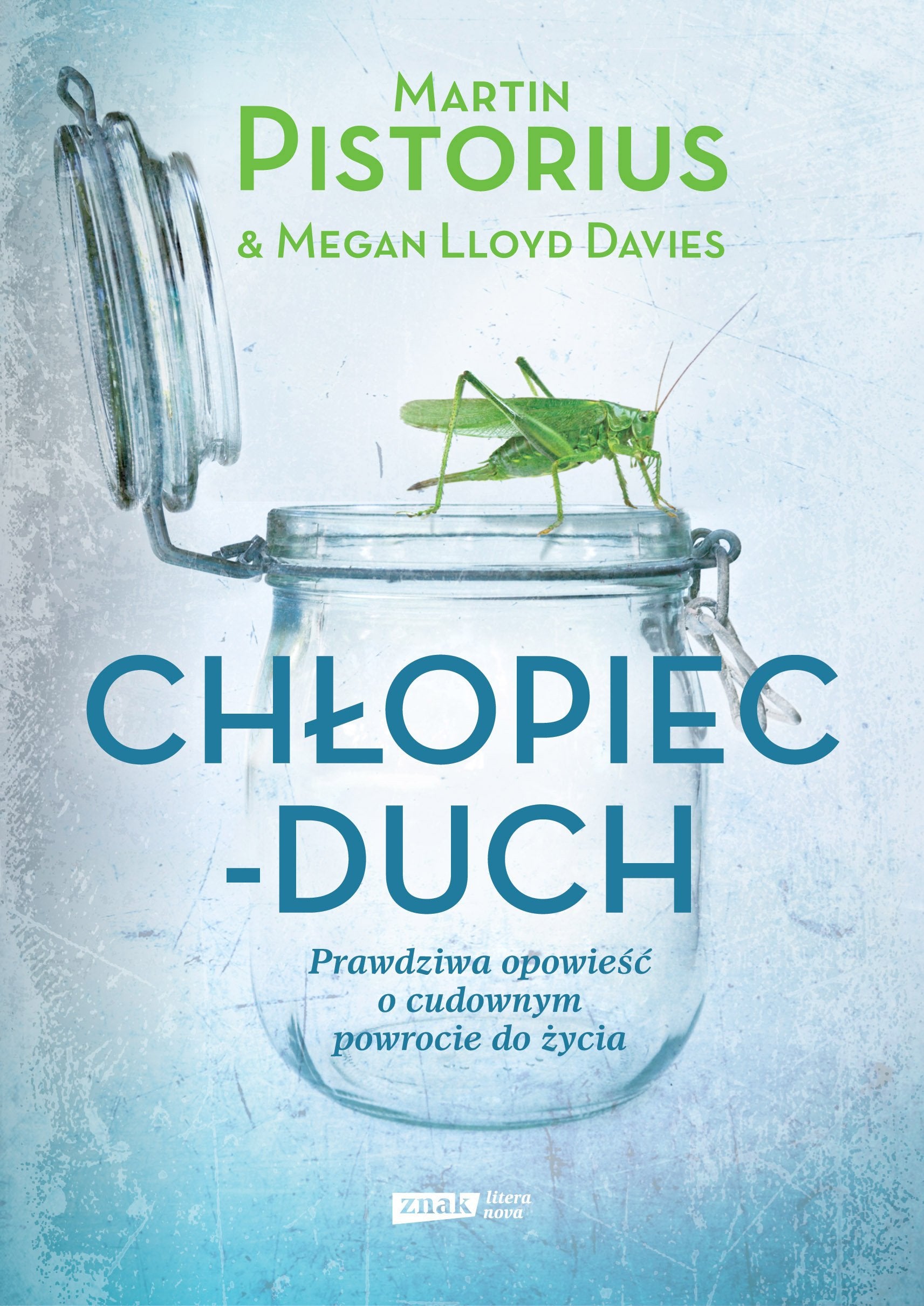 Chłopiec-duch: Prawdziwa opowieść o cudownym powrocie do życia Books