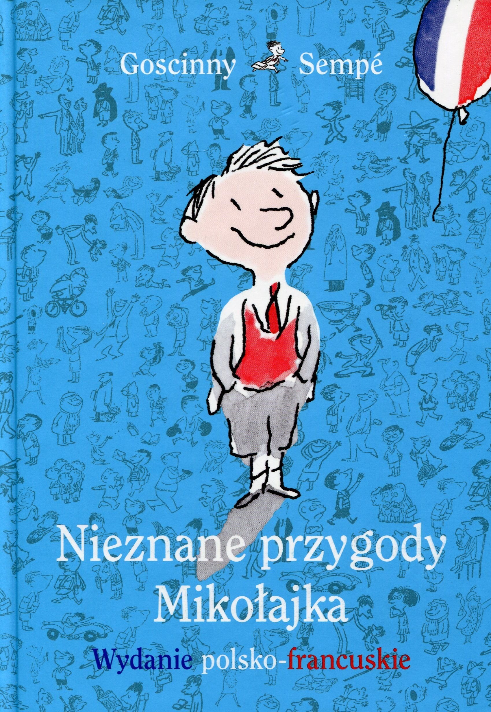 Nieznane przygody Mikolajka: Wydanie polsko-francuskie Novels & Short Stories
