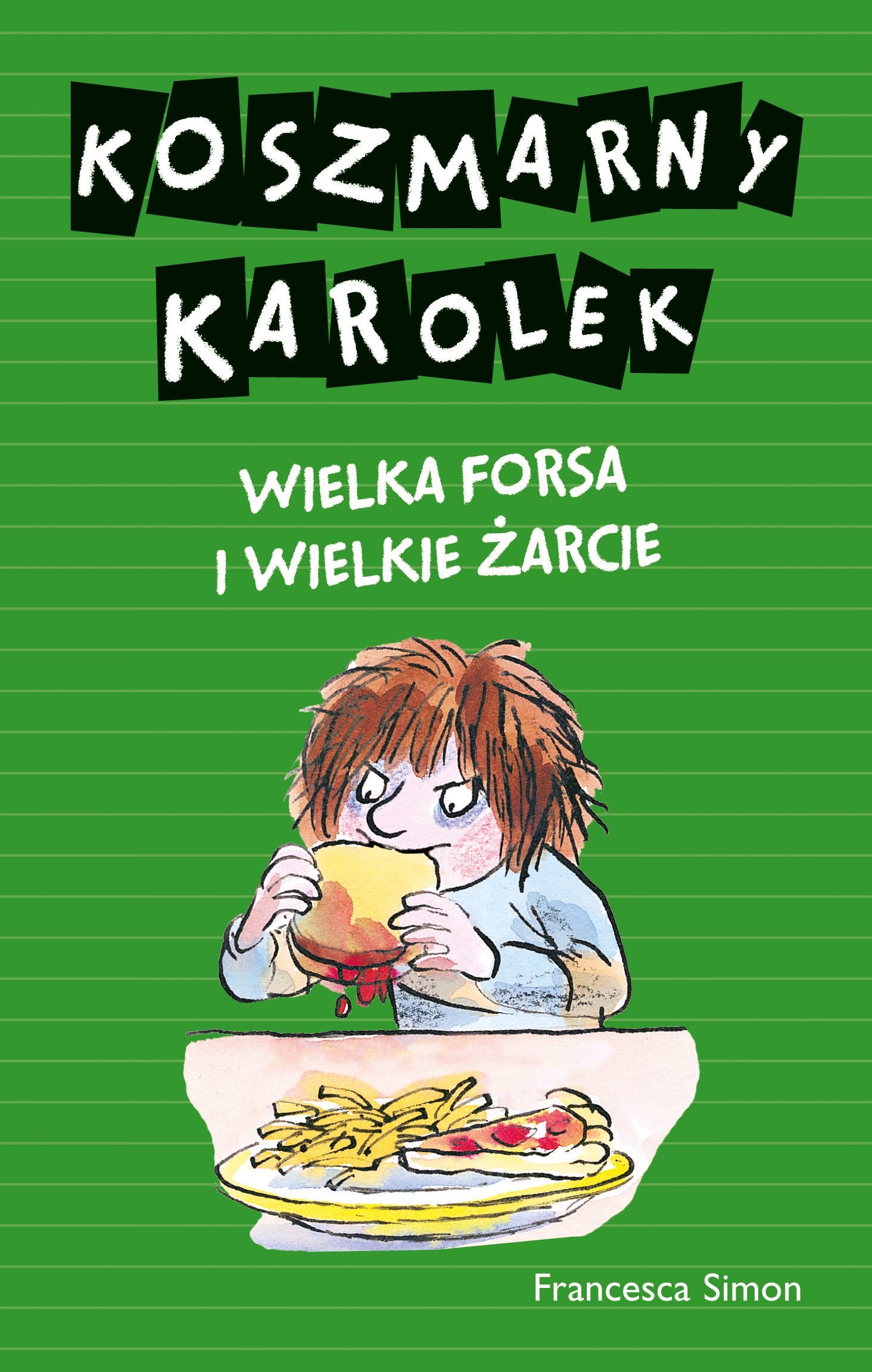Koszmarny Karolek Wielka forsa i wielkie żarcie Books
