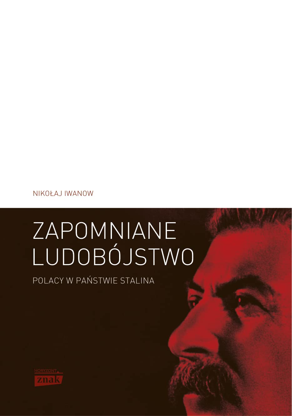 Zapomniane ludobojstwo book