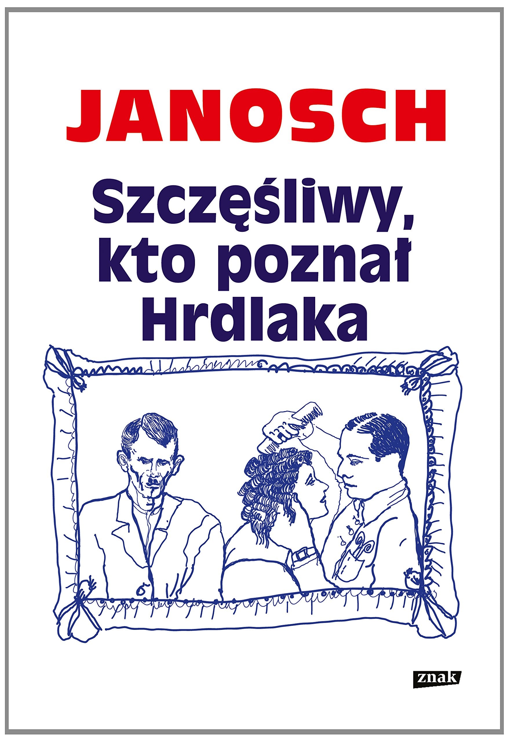 Szczęśliwy, kto poznał Hrdlaka Books