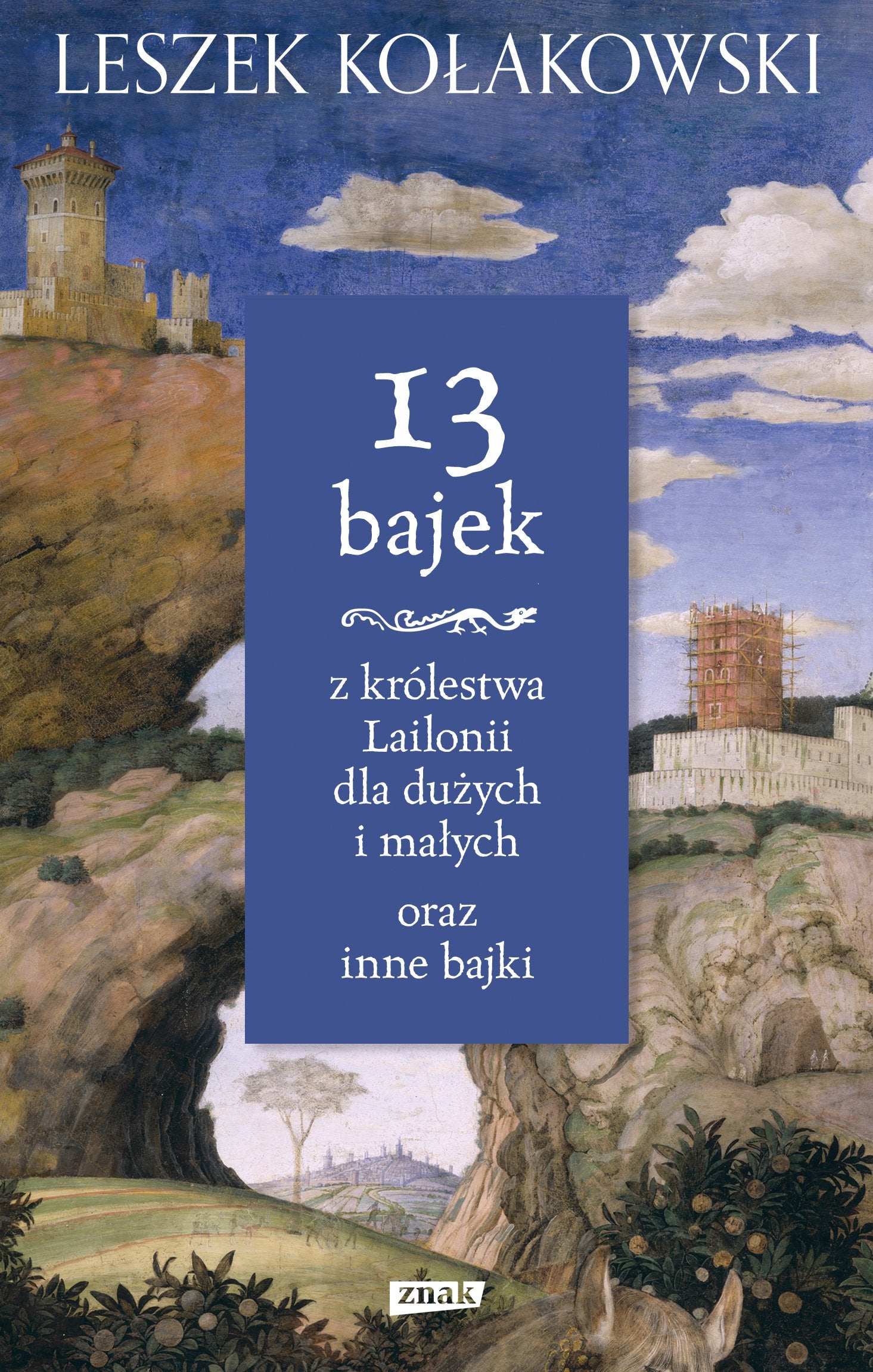 13 bajek z królestwa Lailonii dla dużych i małych oraz inne bajki Books