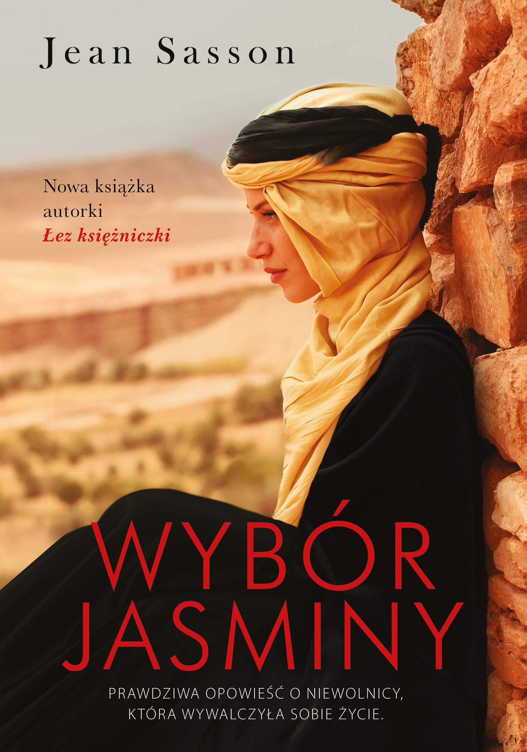 Wybór Jasminy Prawdziwa opowieść o niewolnicy, która wywalczyła sobie życie: Prawdziwa opowieść o niewolnicy, która wywalczyła sobie życie Books