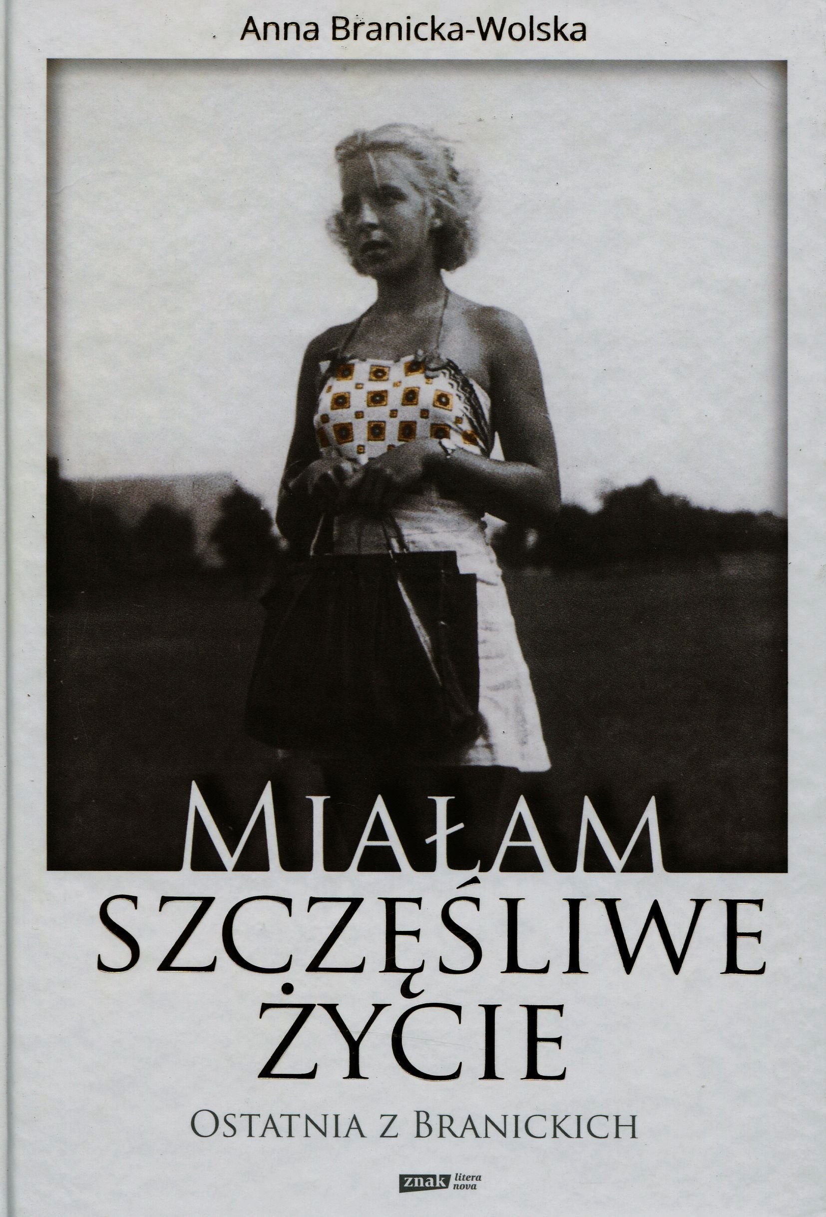 Mialam szczesliwe zycie book