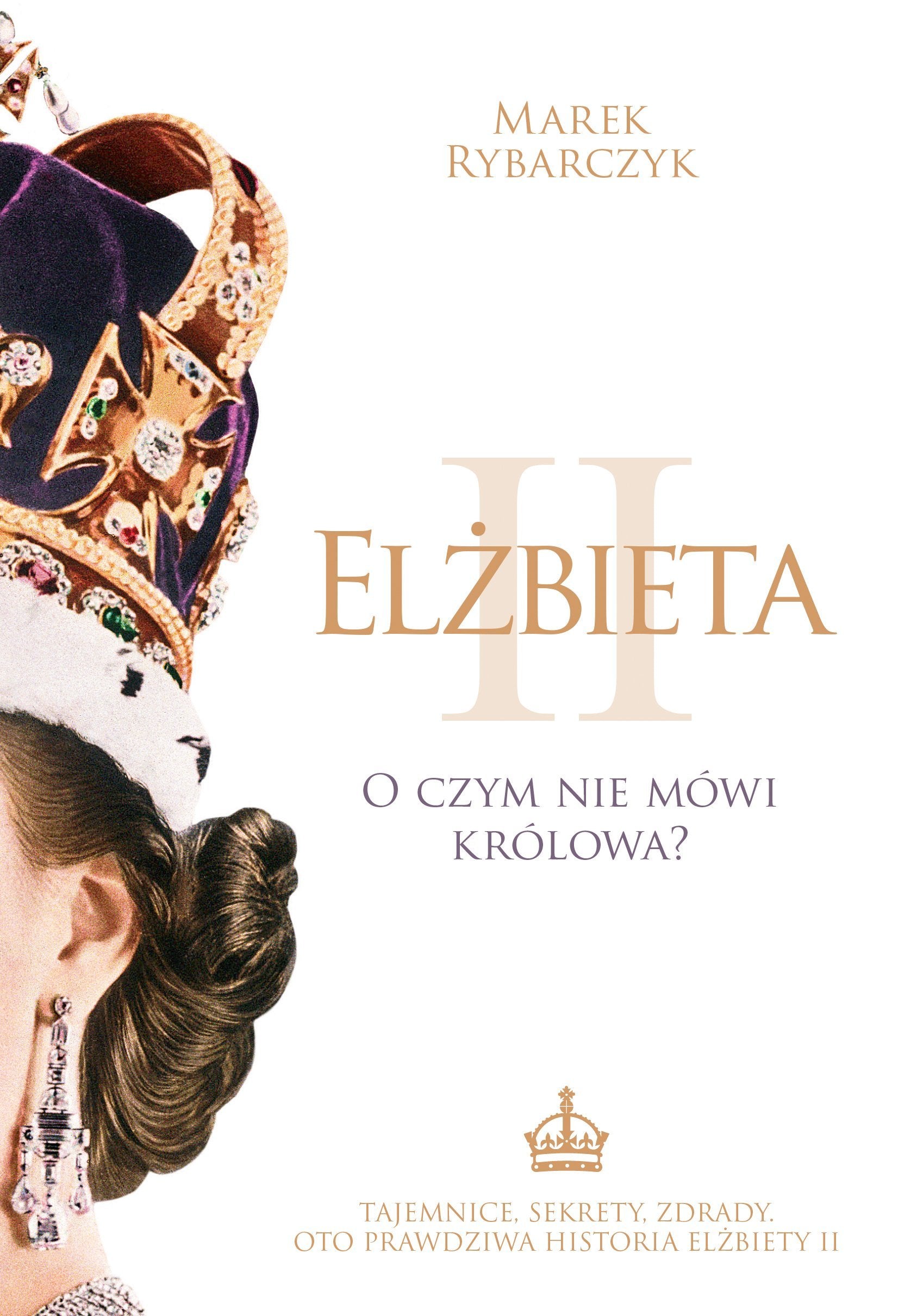 Elżbieta II. O czym nie mówi królowa? Books