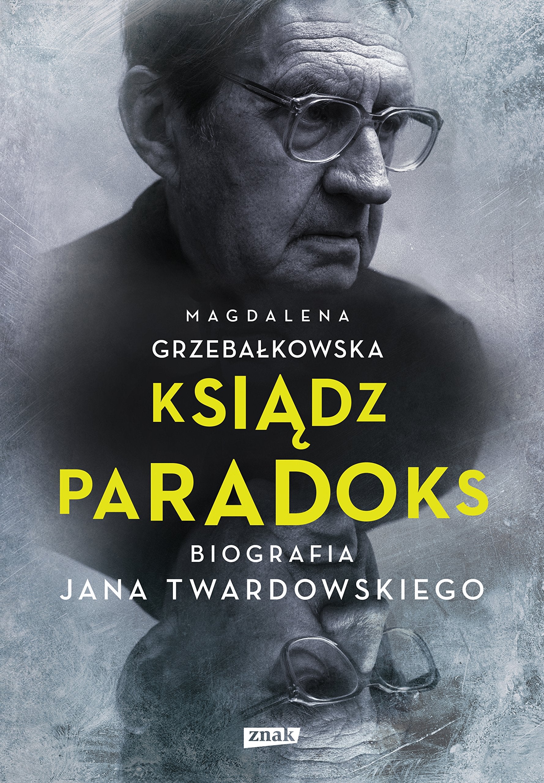 Ksiadz Paradoks. Biografia Jana Twardowskiego Contemporary literature