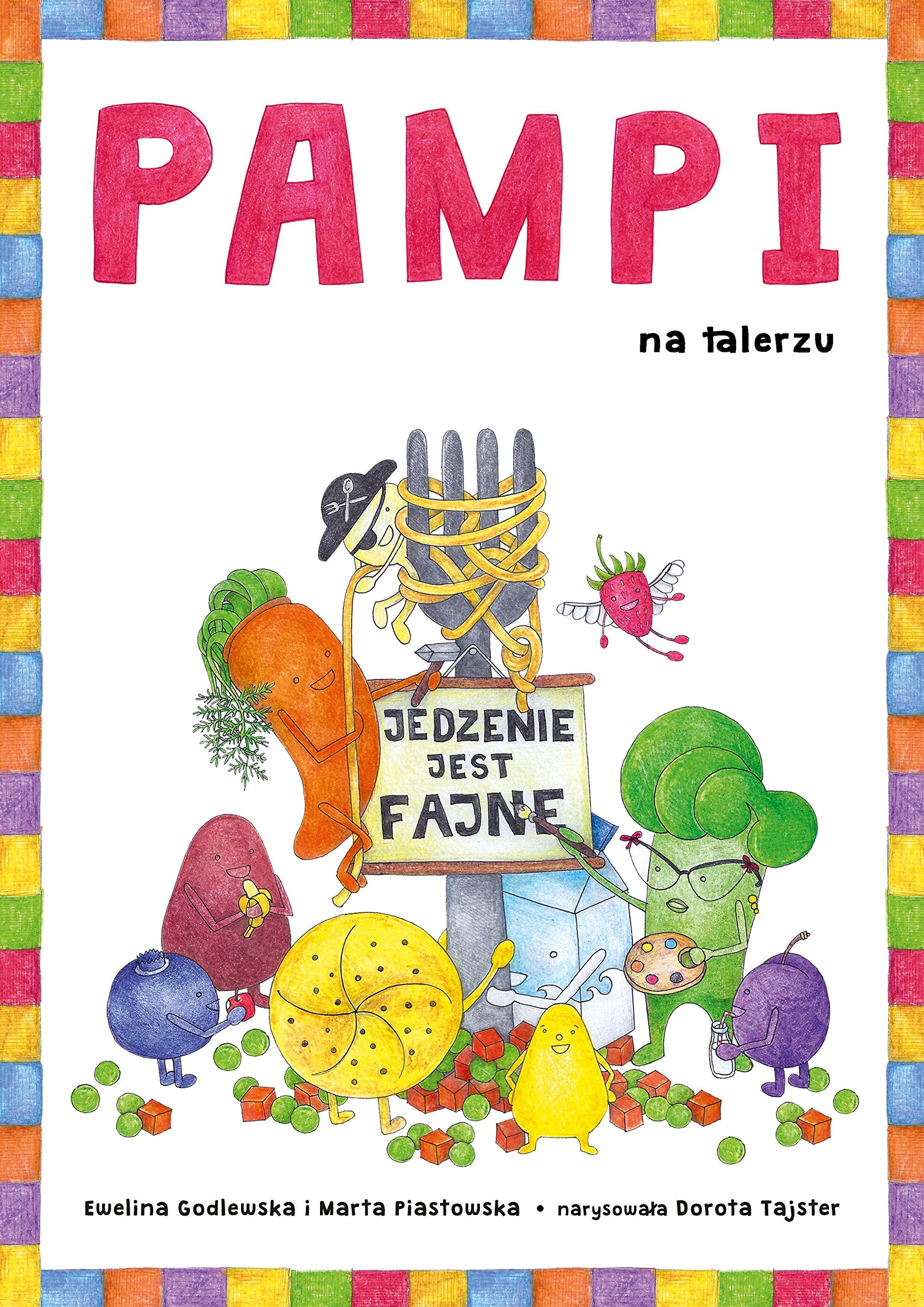 Pampi na talerzu Jedzenie jest fajne Books