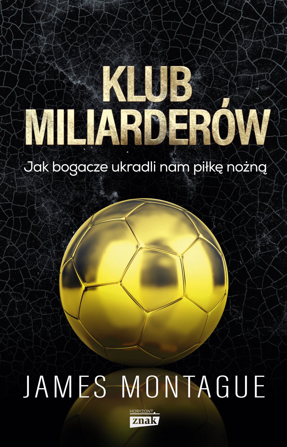 Klub miliarderow Jak bogacze ukradli nam pilke nozna Memories
