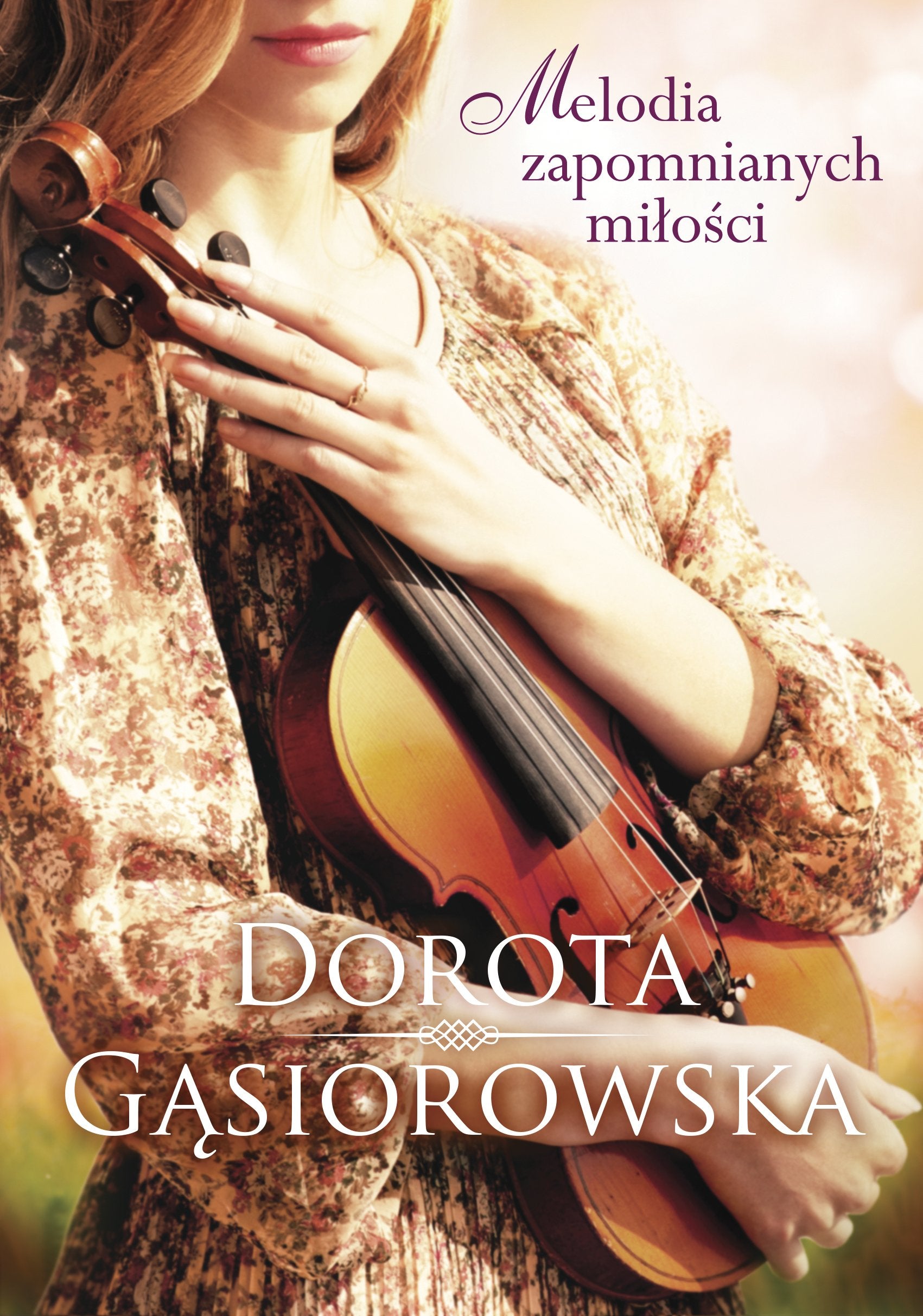 Melodia zapomnianych milosci book