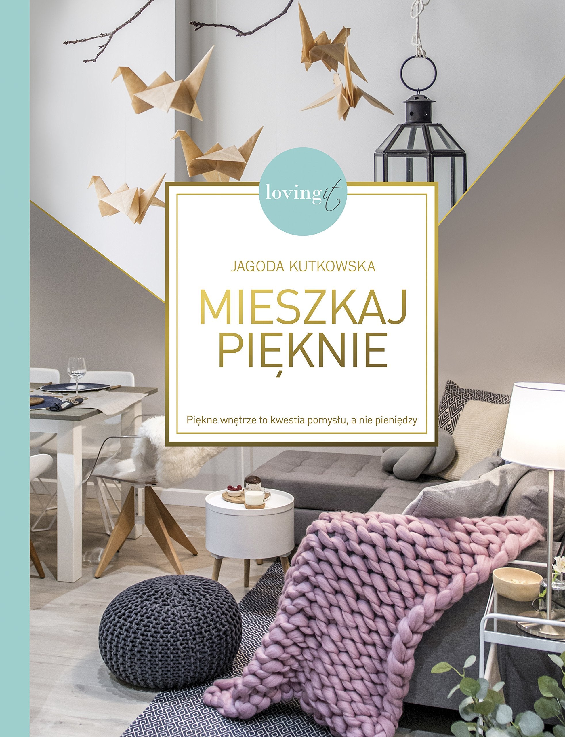 Mieszkaj pieknie book