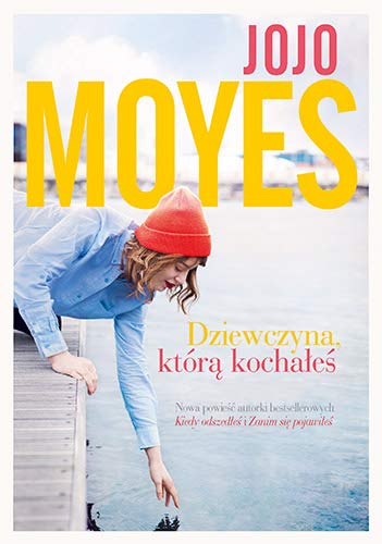 Dziewczyna, którą kochałeś (pocket) - Jojo Moyes Books