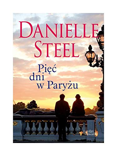 PiÄÄ Dni w ParyĹzu (pocket) - Danielle Steel Books