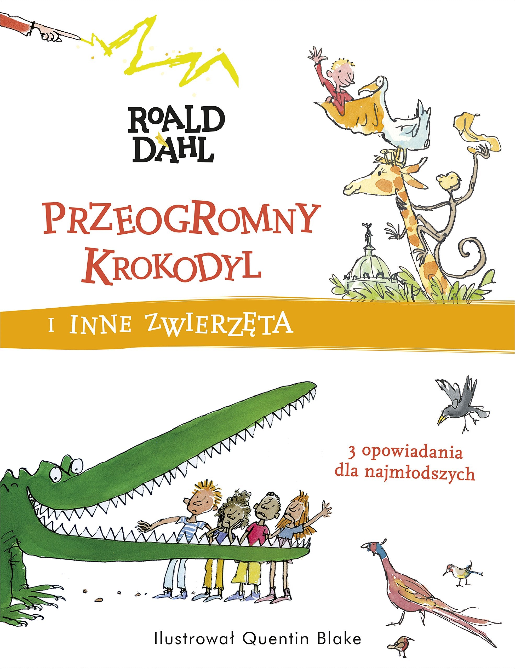 Przeogromny krokodyl i inne zwierzeta book