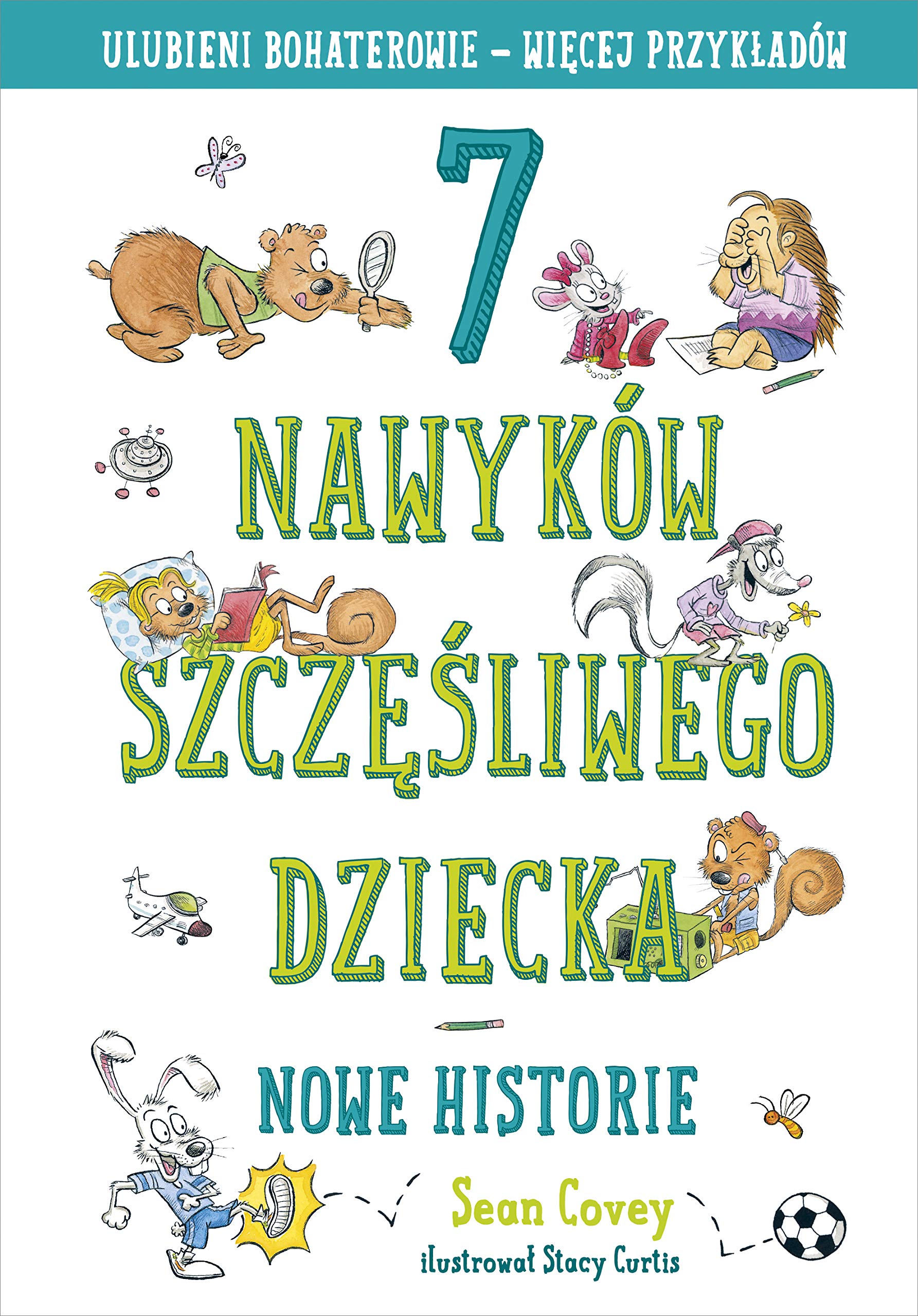 7 nawyków szczęśliwego dziecka Nowe historie Books