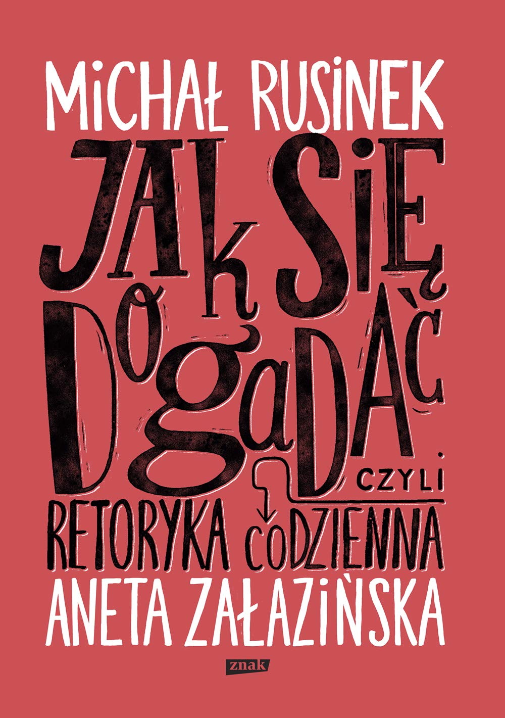 Jak sie dogadac? Czyli retoryka codzienna Philosophy
