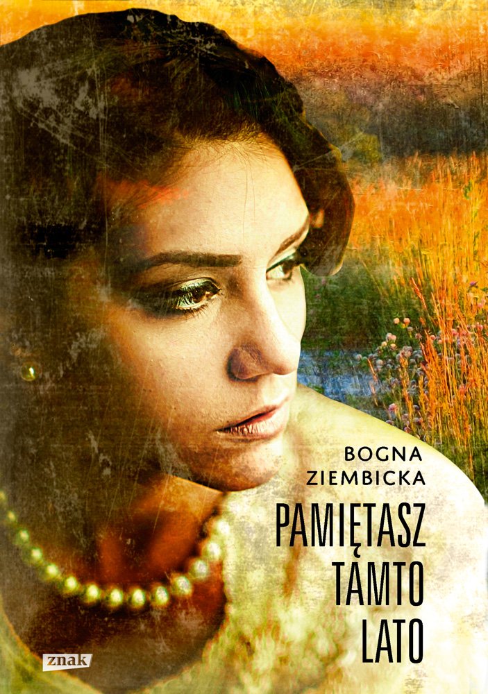 Pamietasz tamto lato Historical Fiction