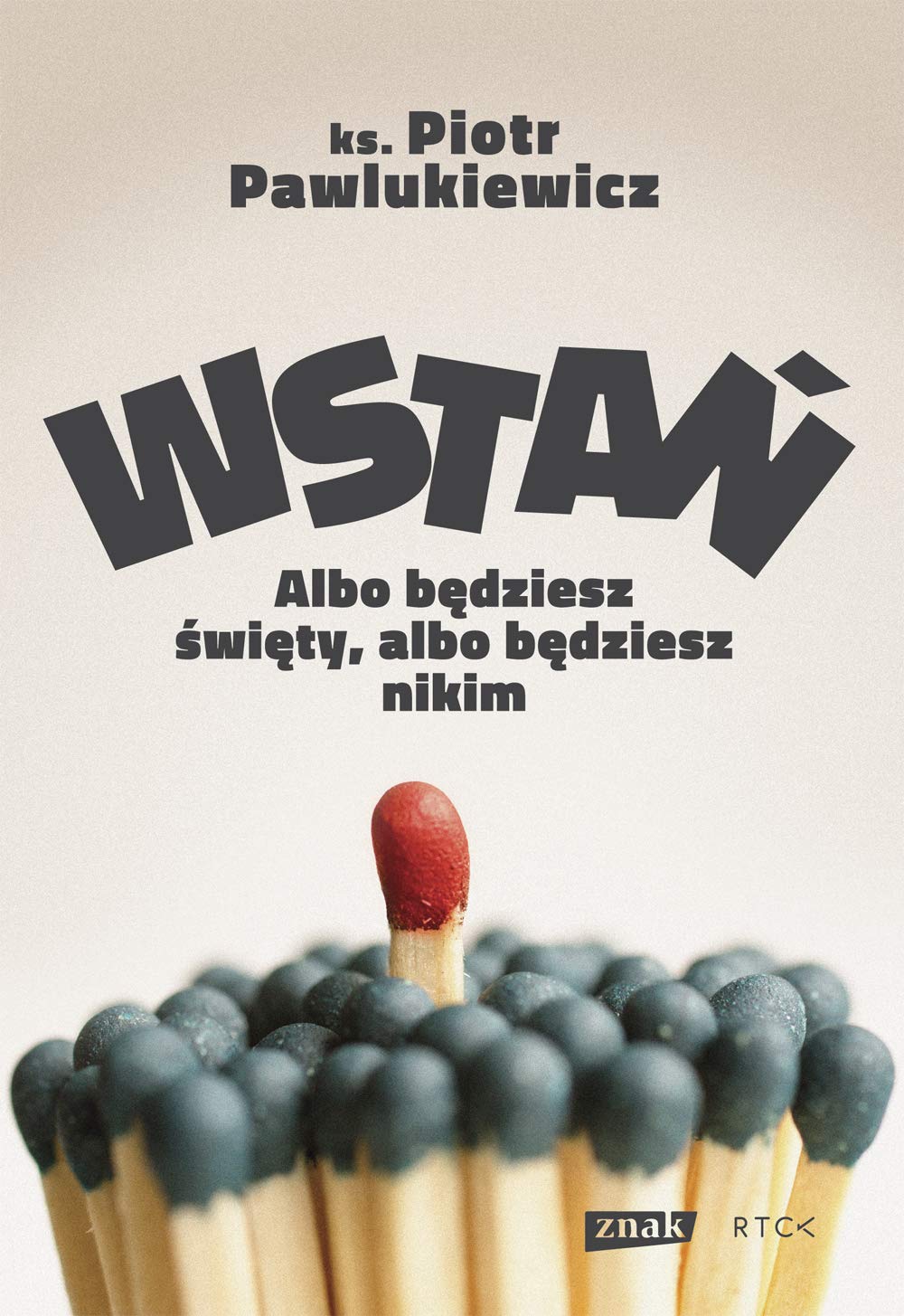 Wstan Albo bedziesz swiety, albo bedziesz nikim Social Sciences