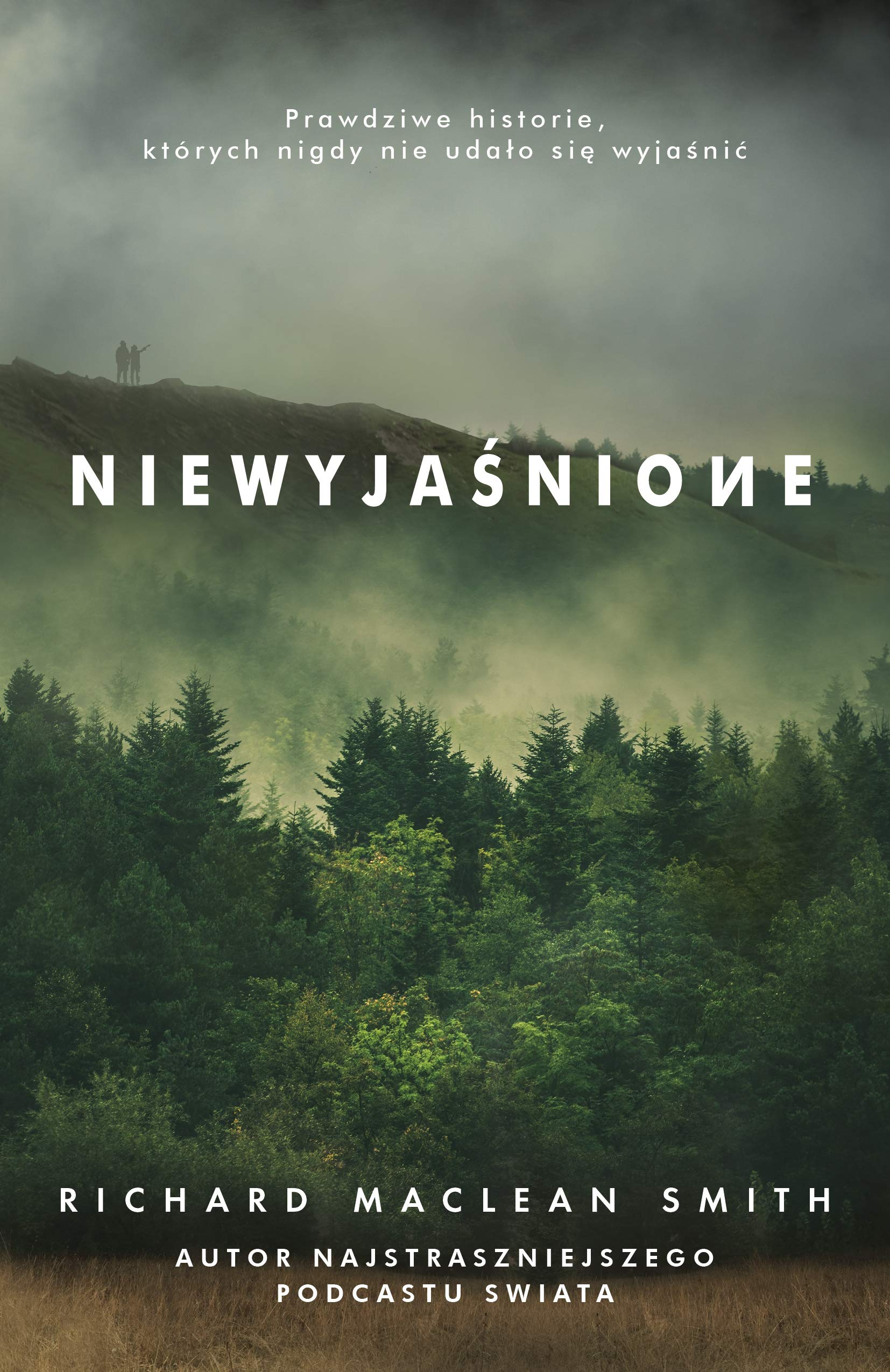Niewyjaśnione: Prawdziwe historie, których nigdy nie udało się wyjaśnić Books