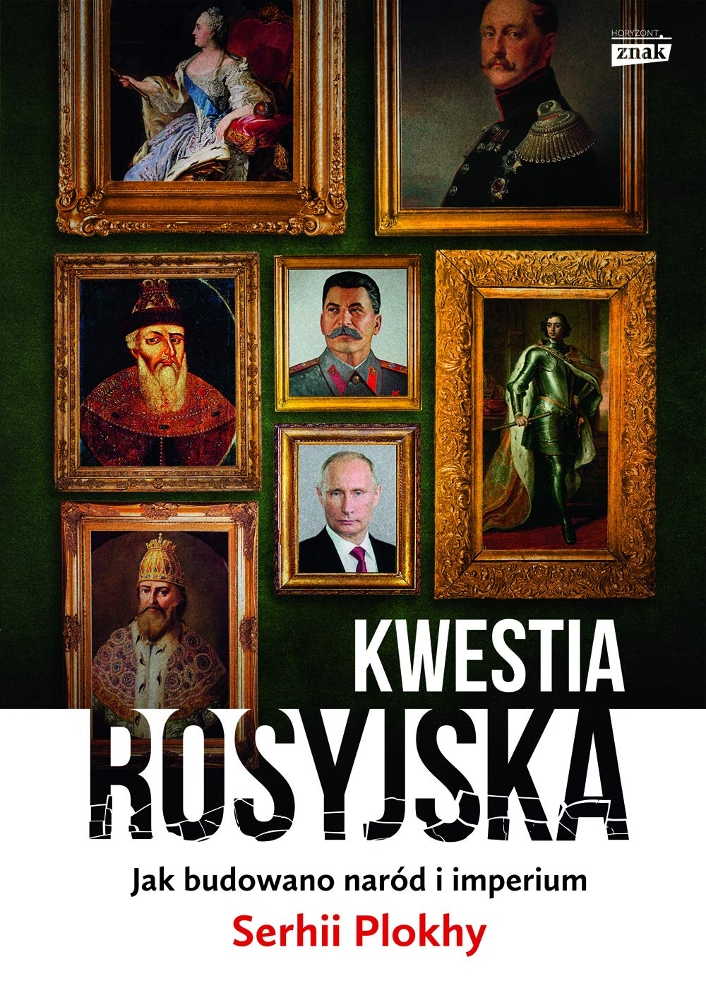 Kwestia rosyjska Jak budowano narod i imperium Film, Art & Culture
