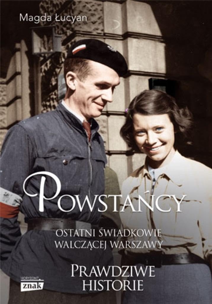 Powstańcy: Ostatni świadkowie walczącej Warszawy book
