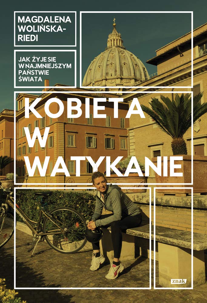 Kobieta w Watykanie: Jak żyje się w najmniejszym państwie świata Books