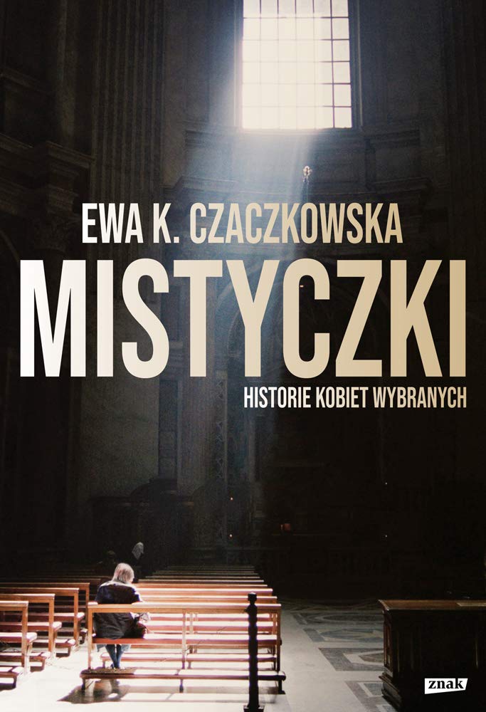 Mistyczki: Historie kobiet wybranych Books