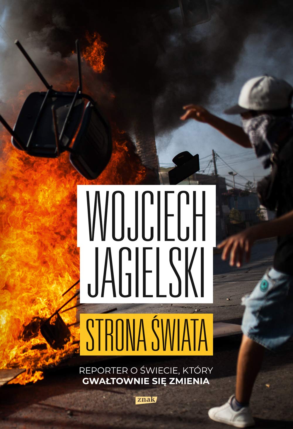 Strona świata: Reporter o świecie, który gwałtownie się zmienia book