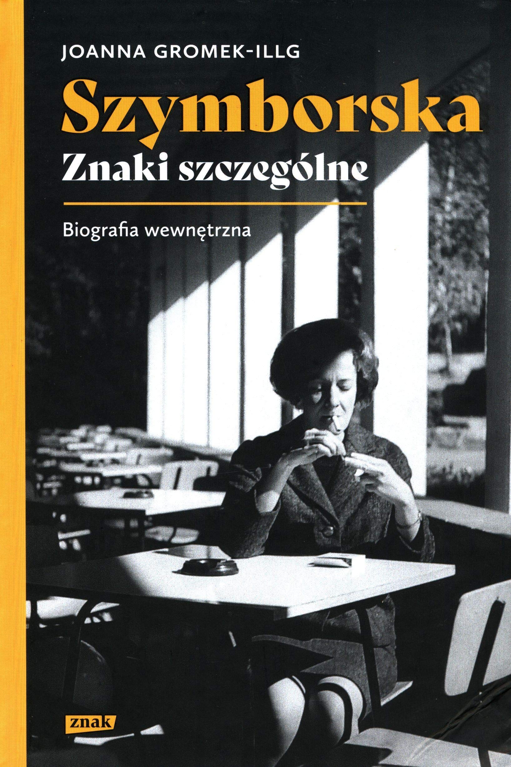 Szymborska Znaki szczególne: Biografia wewnętrzna Books