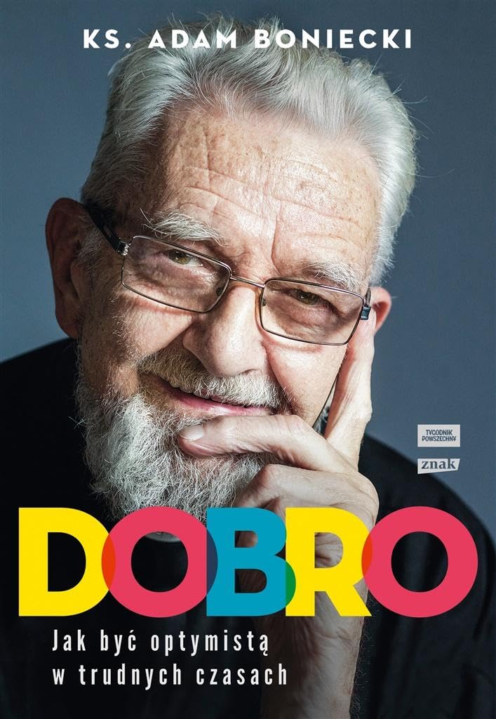 Dobro Jak być optymistą w trudnych czasach Books