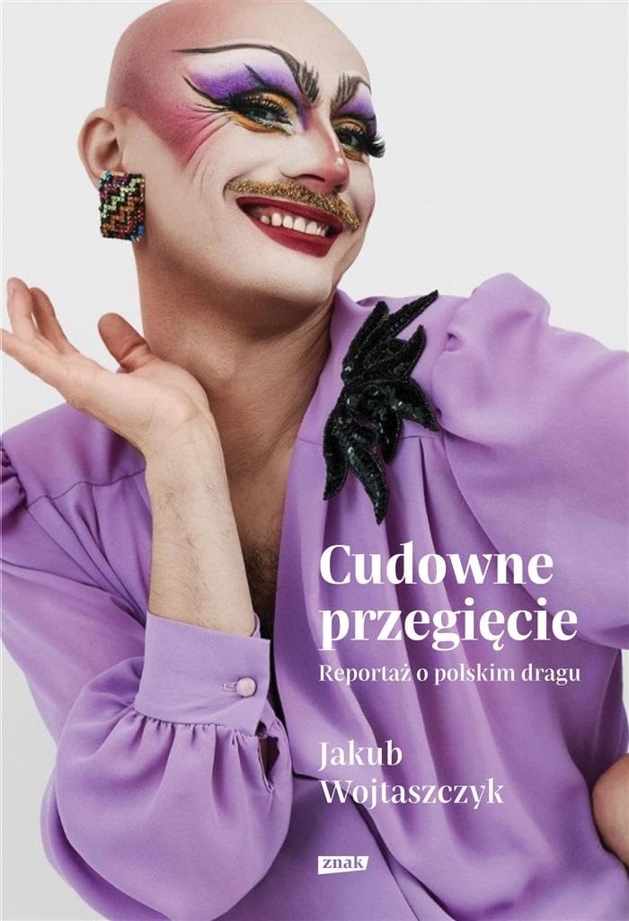 Cudowne przegięcie: Reportaż o polskim dragu Books