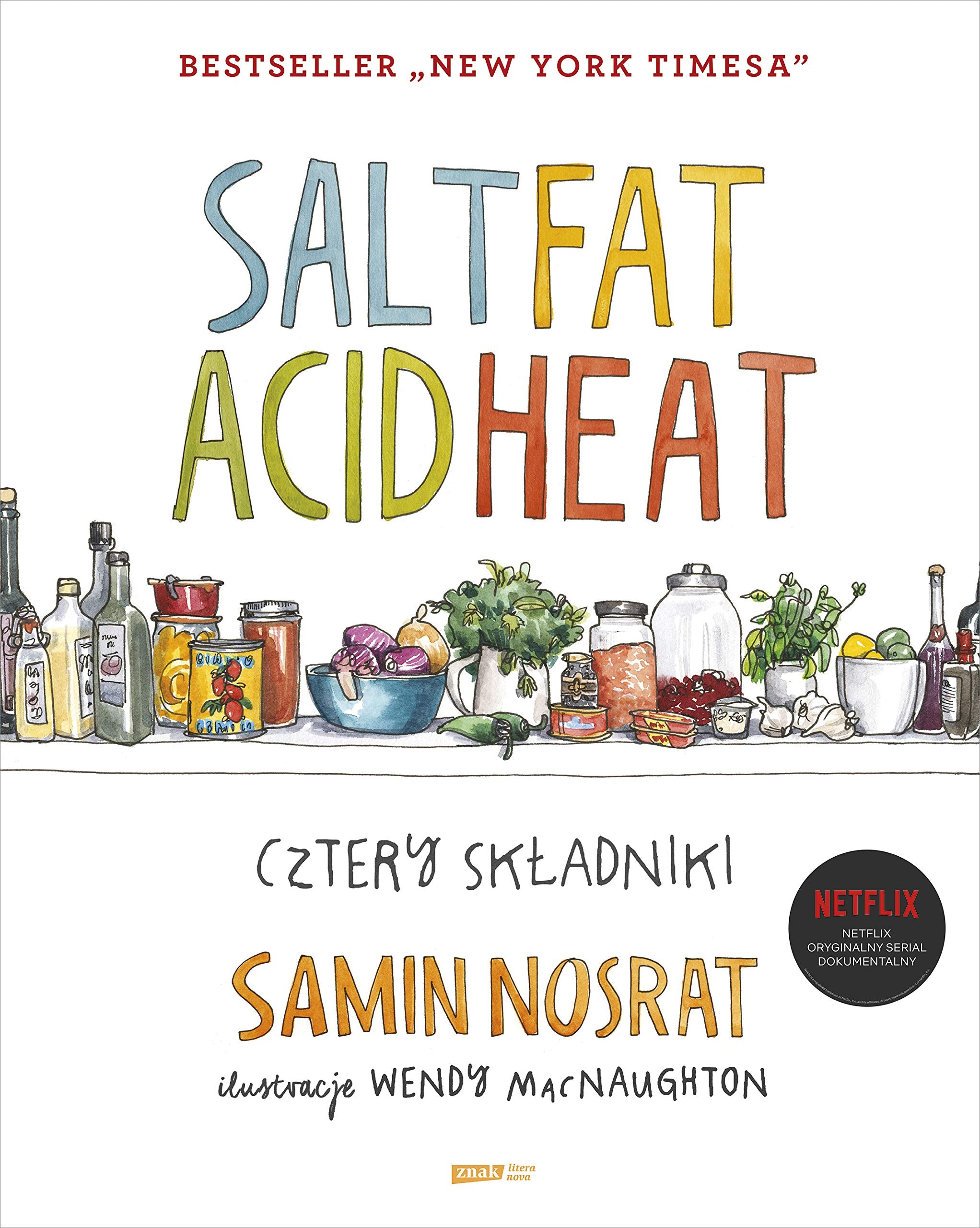 SALT FAT ACID HEAT. Cztery składniki Books