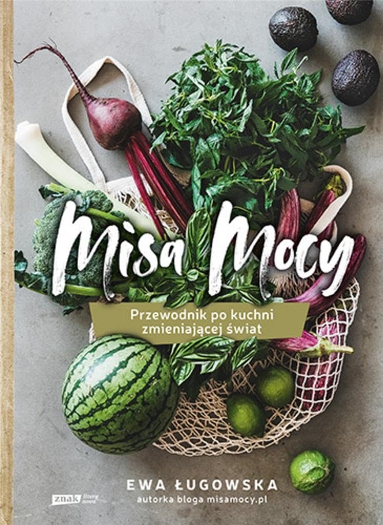 Misa Mocy: Przewodnik po kuchni zmieniającej świat Books